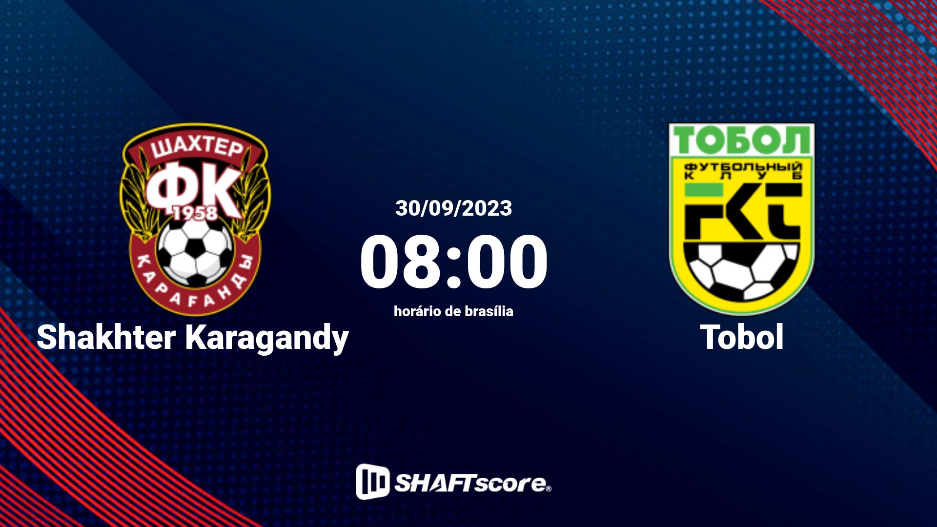 Estatísticas do jogo Shakhter Karagandy vs Tobol 30.09 08:00