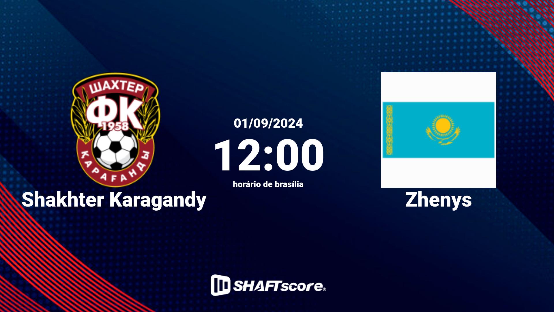 Estatísticas do jogo Shakhter Karagandy vs Zhenys 01.09 12:00