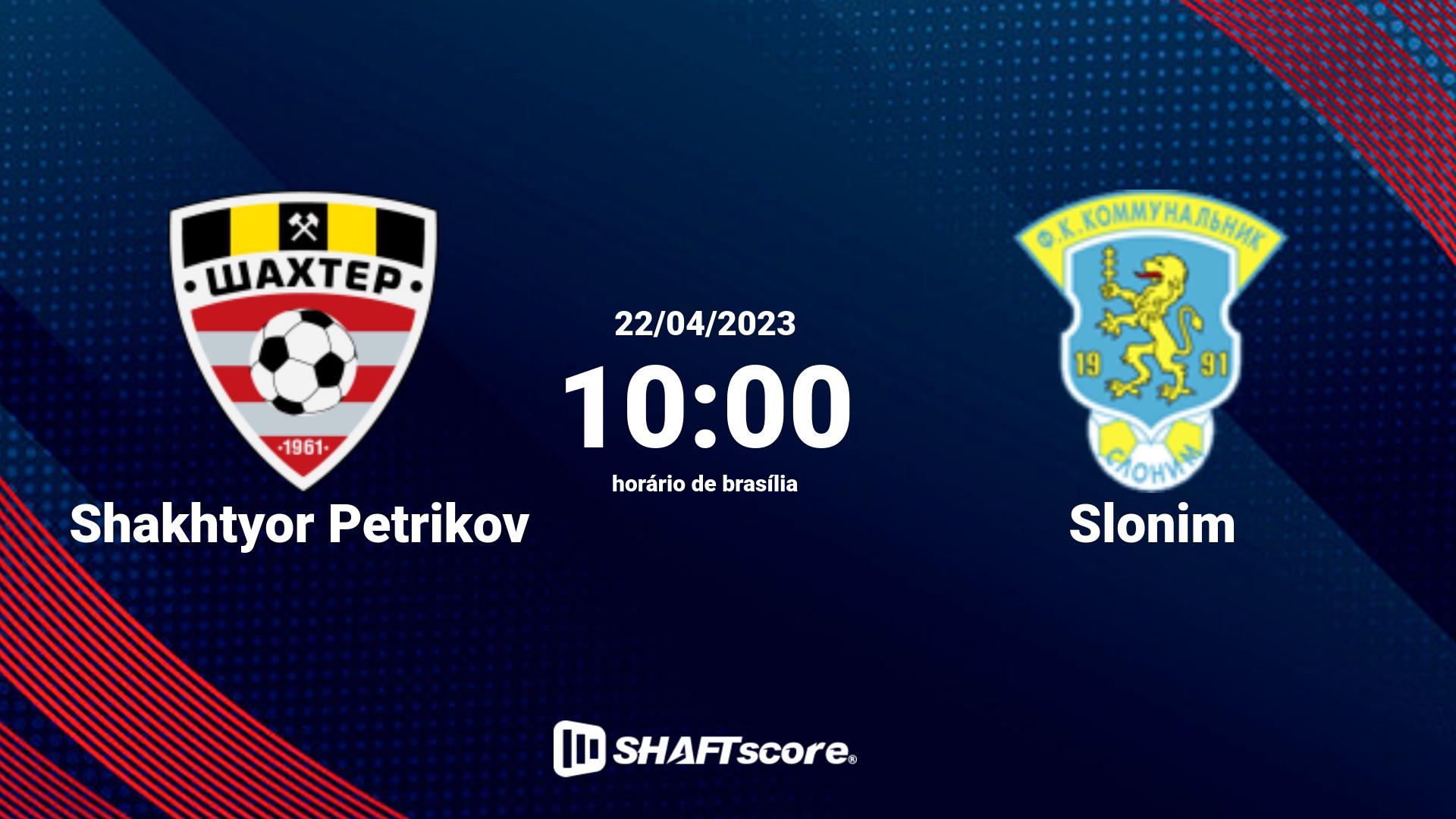 Estatísticas do jogo Shakhtyor Petrikov vs Slonim 22.04 10:00