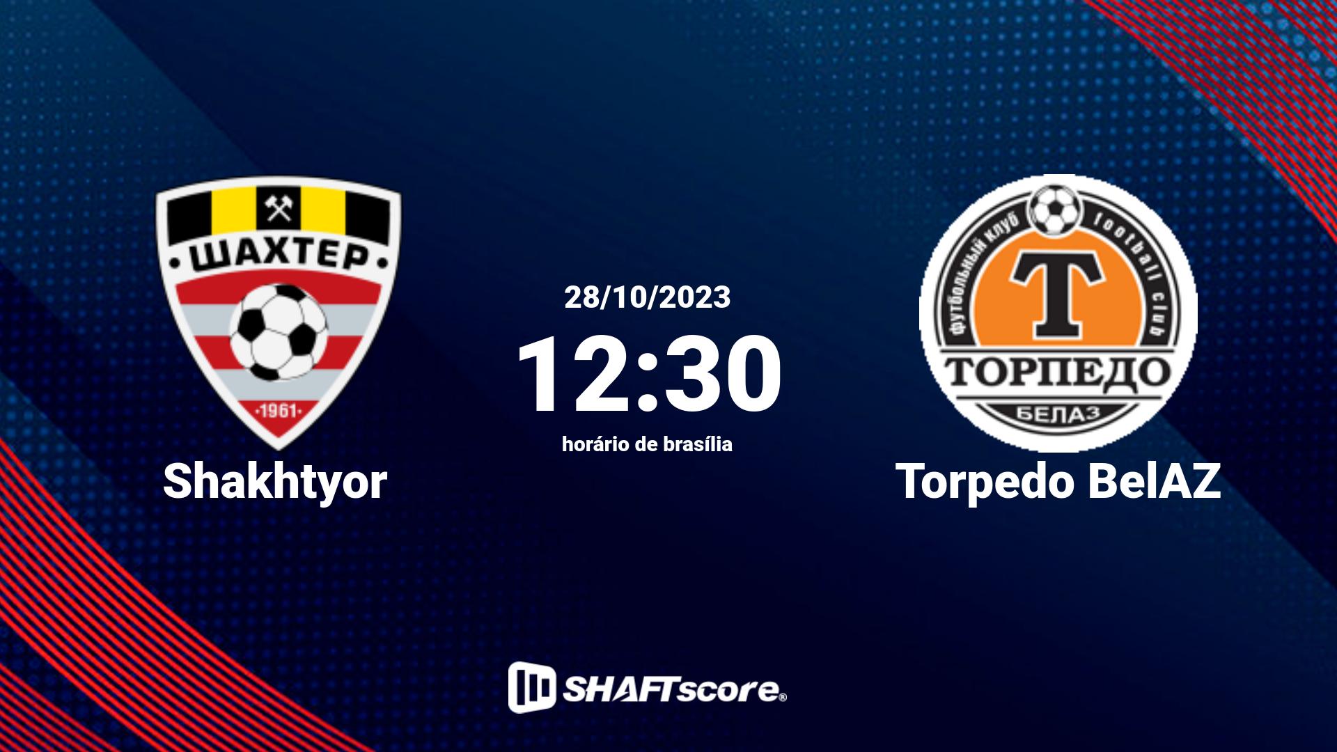 Estatísticas do jogo Shakhtyor vs Torpedo BelAZ 28.10 12:30