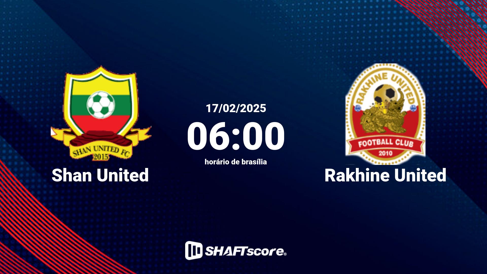 Estatísticas do jogo Shan United vs Rakhine United 17.02 06:00