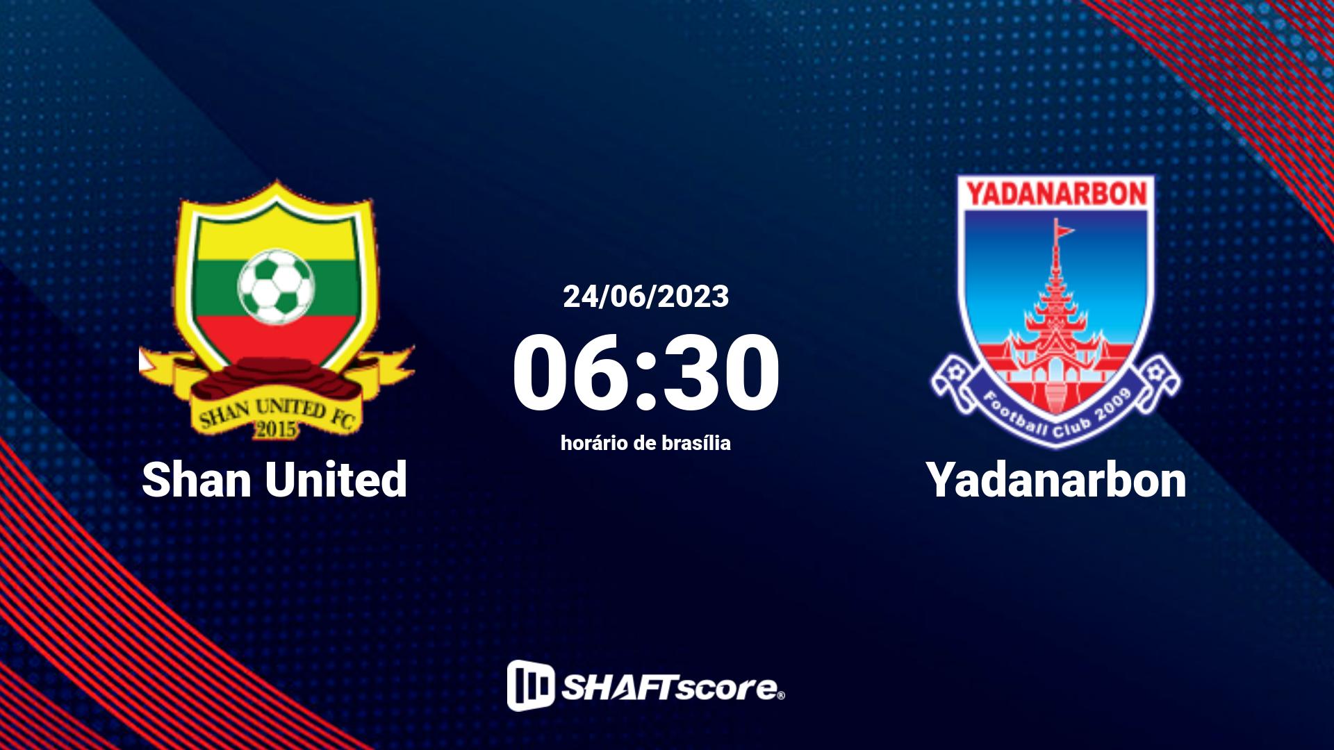 Estatísticas do jogo Shan United vs Yadanarbon 24.06 06:30