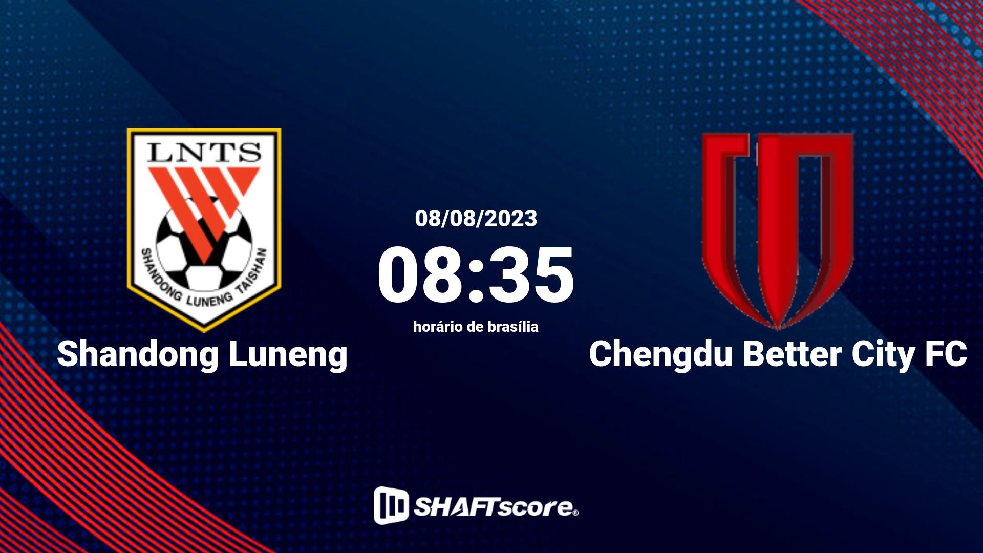 Estatísticas do jogo Shandong Luneng vs Chengdu Better City FC 08.08 08:35