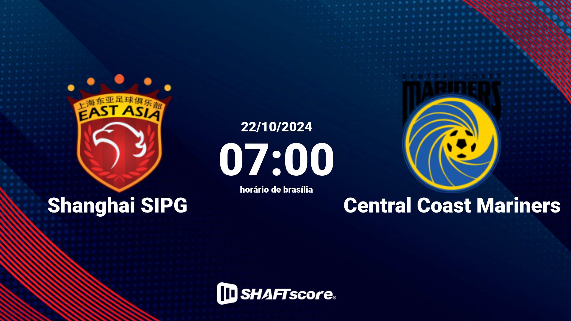 Estatísticas do jogo Shanghai SIPG vs Central Coast Mariners 22.10 07:00