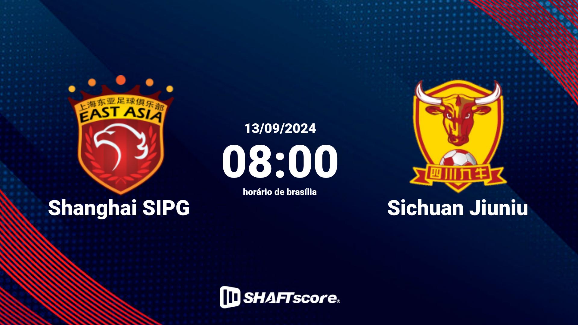 Estatísticas do jogo Shanghai SIPG vs Sichuan Jiuniu 13.09 08:00