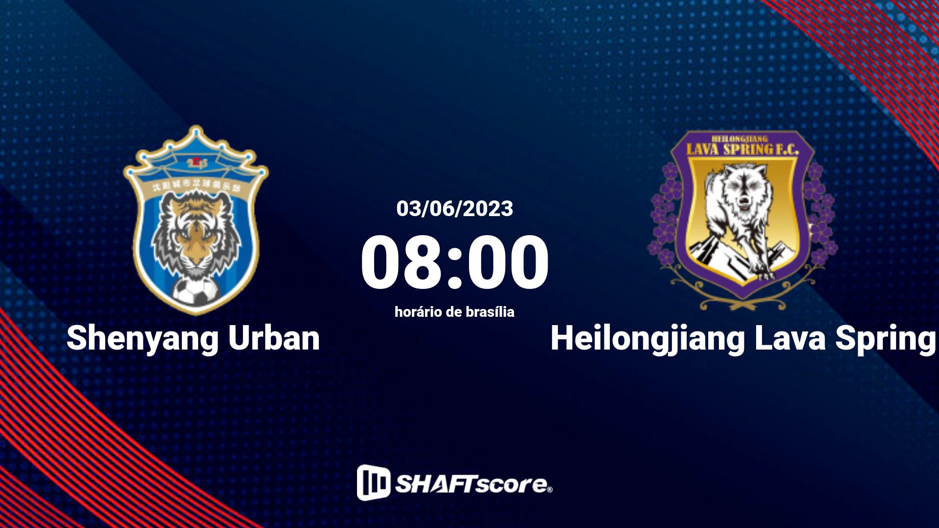 Estatísticas do jogo Shenyang Urban vs Heilongjiang Lava Spring 03.06 08:00