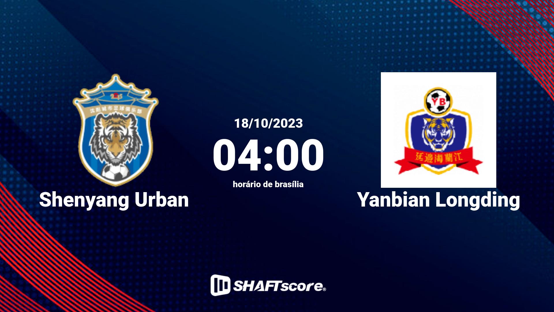 Estatísticas do jogo Shenyang Urban vs Yanbian Longding 18.10 04:00