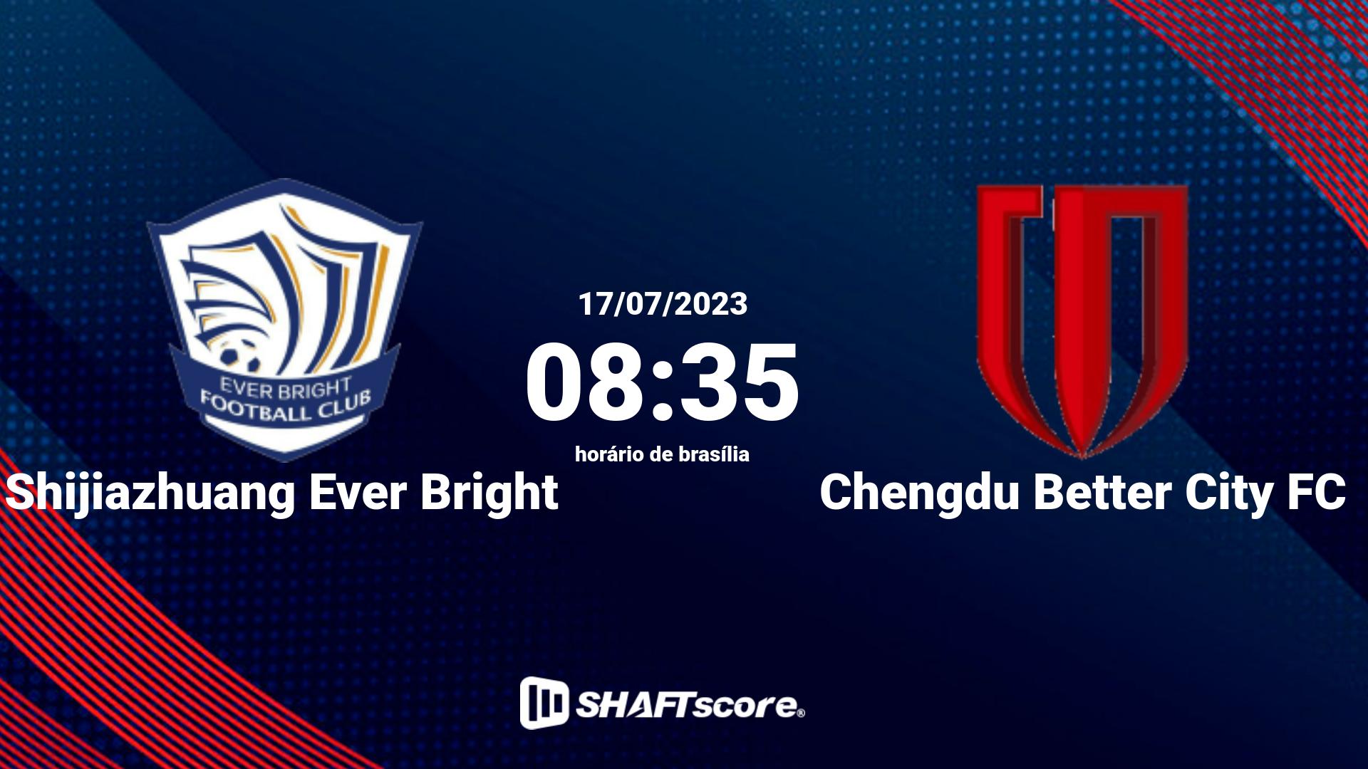 Estatísticas do jogo Shijiazhuang Ever Bright vs Chengdu Better City FC 17.07 08:35