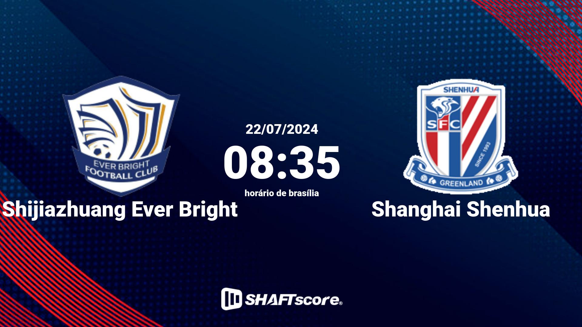 Estatísticas do jogo Shijiazhuang Ever Bright vs Shanghai Shenhua 22.07 08:35