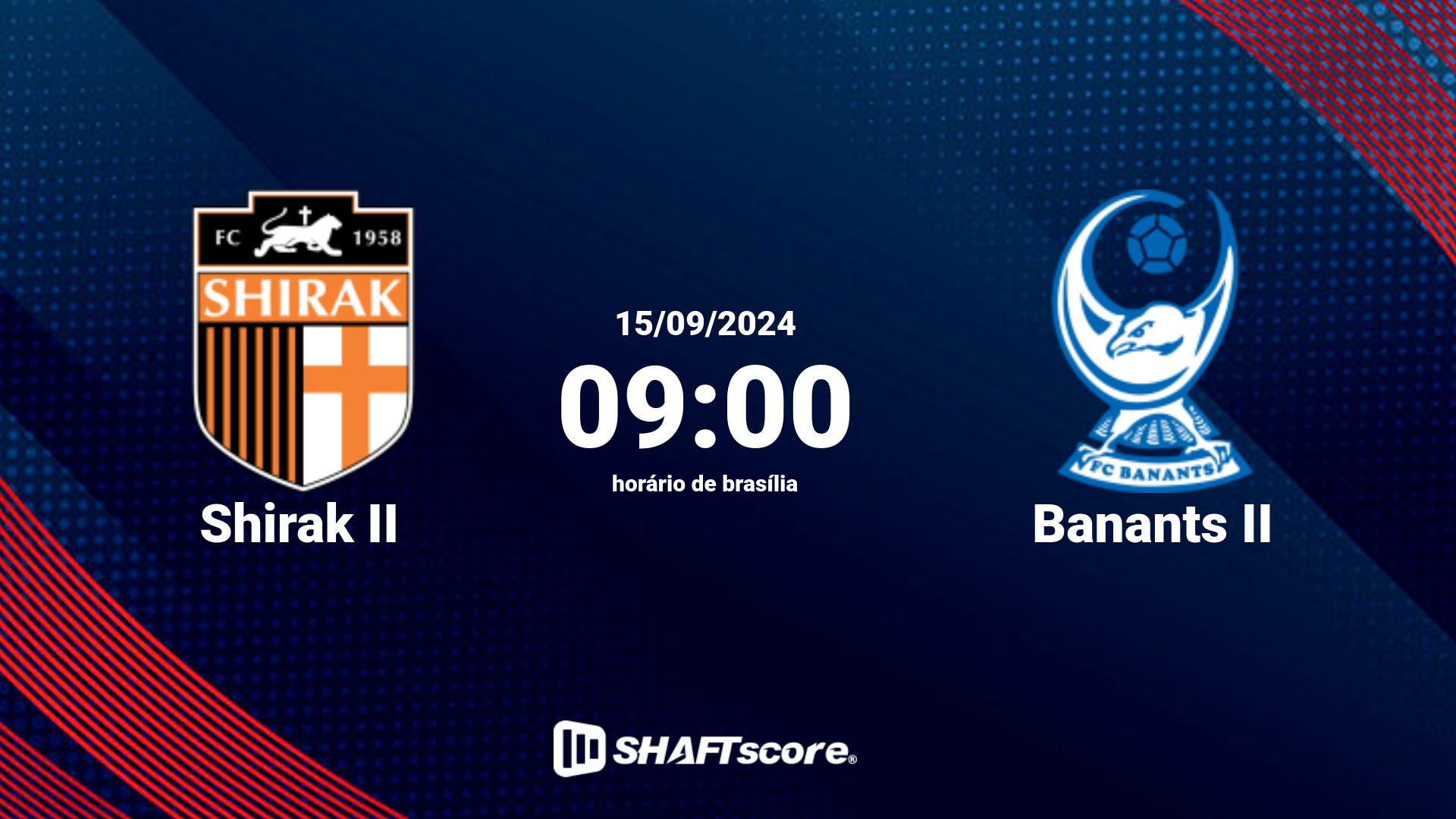 Estatísticas do jogo Shirak II vs Banants II 15.09 09:00