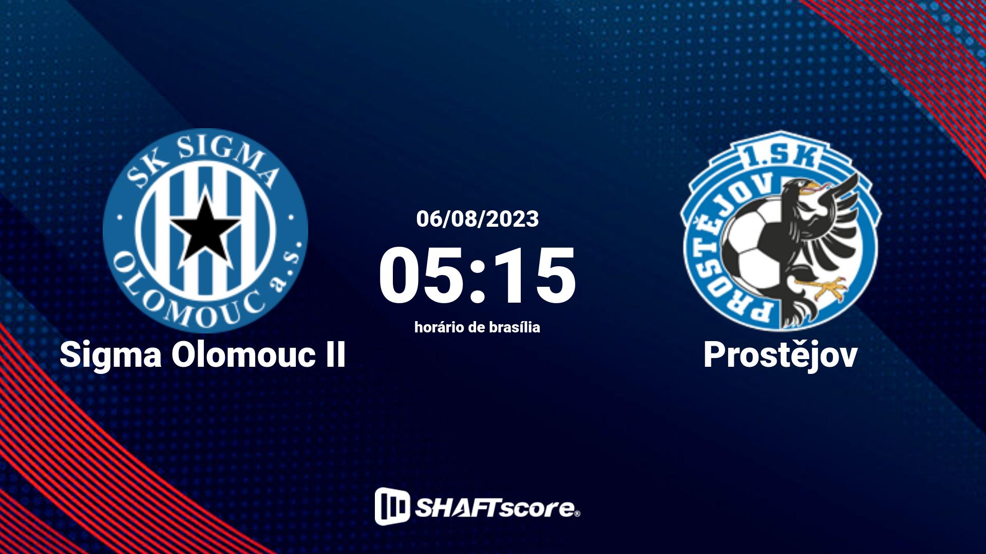 Estatísticas do jogo Sigma Olomouc II vs Prostějov 06.08 05:15