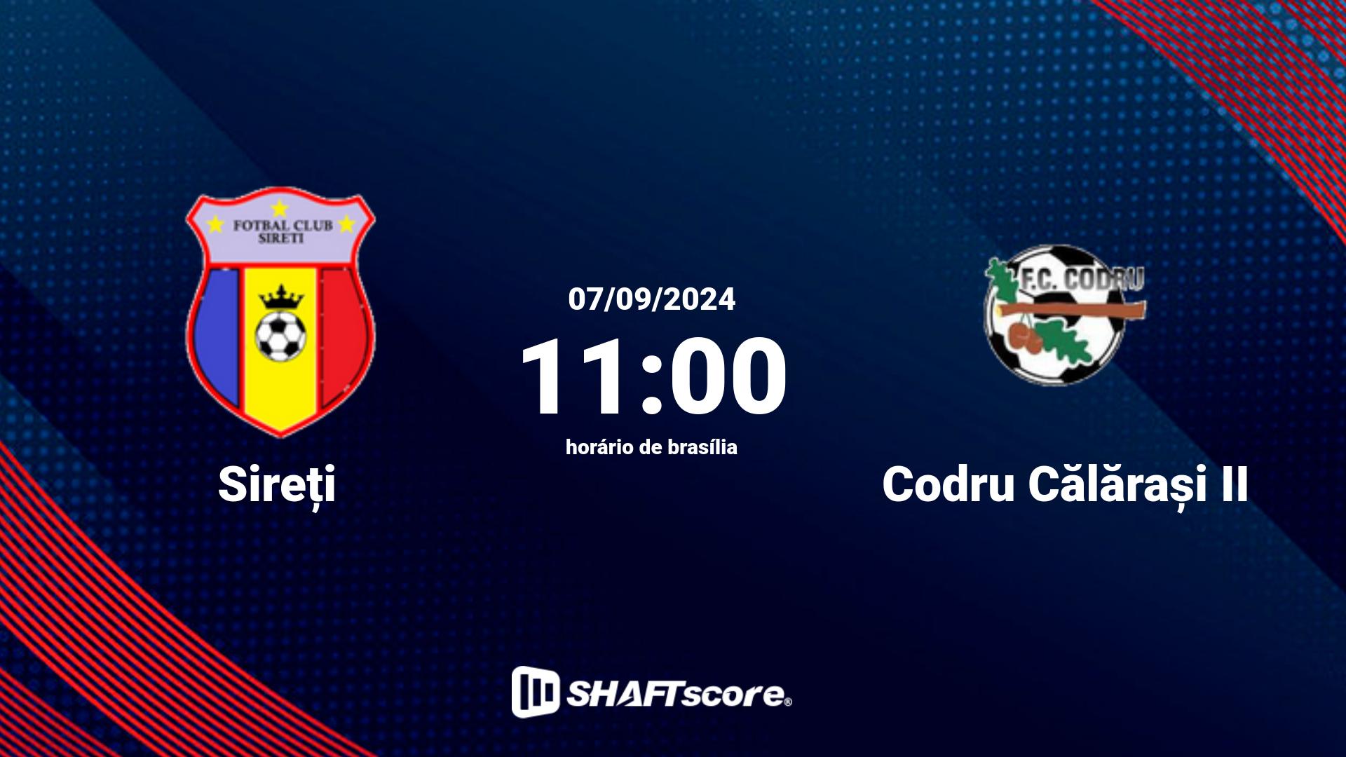 Estatísticas do jogo Sireți vs Codru Călărași II 07.09 11:00