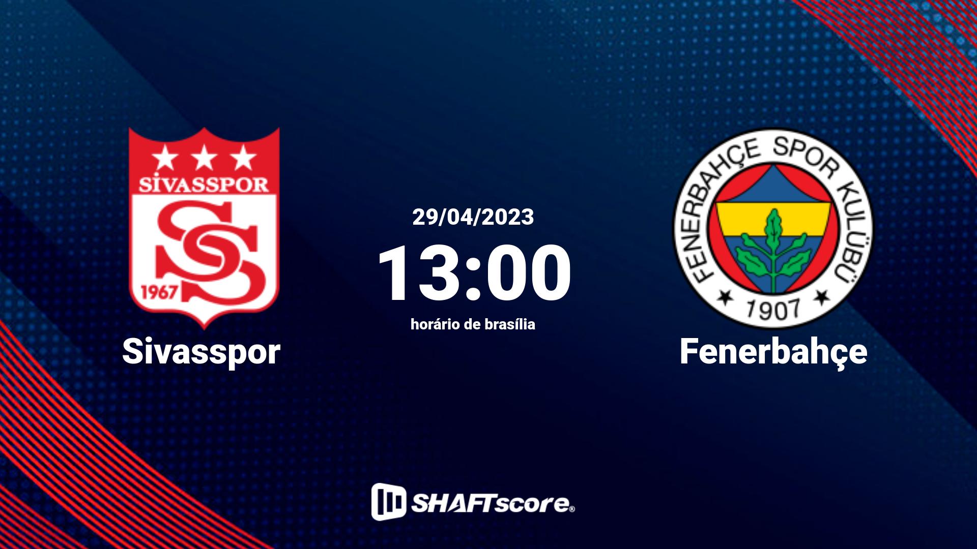 Estatísticas do jogo Sivasspor vs Fenerbahçe 29.04 13:00