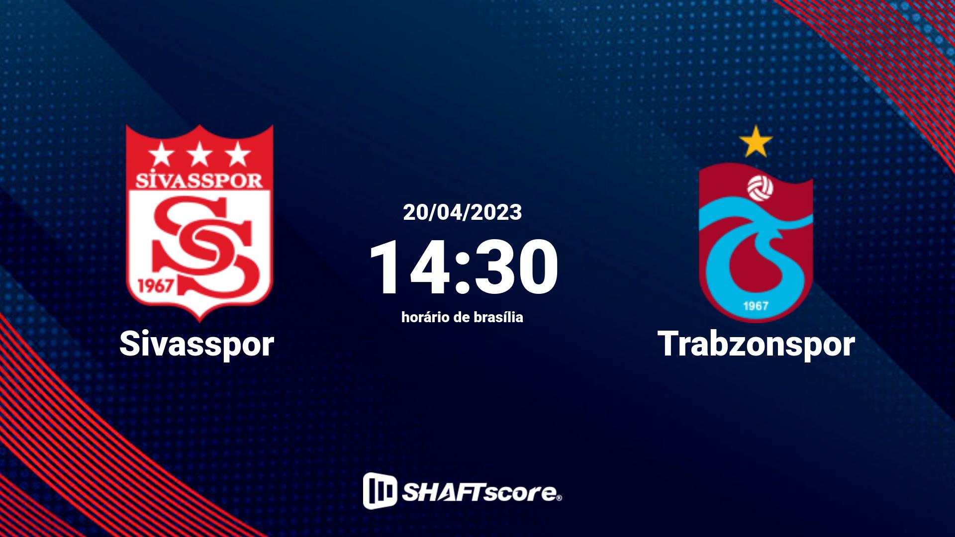 Estatísticas do jogo Sivasspor vs Trabzonspor 20.04 14:30