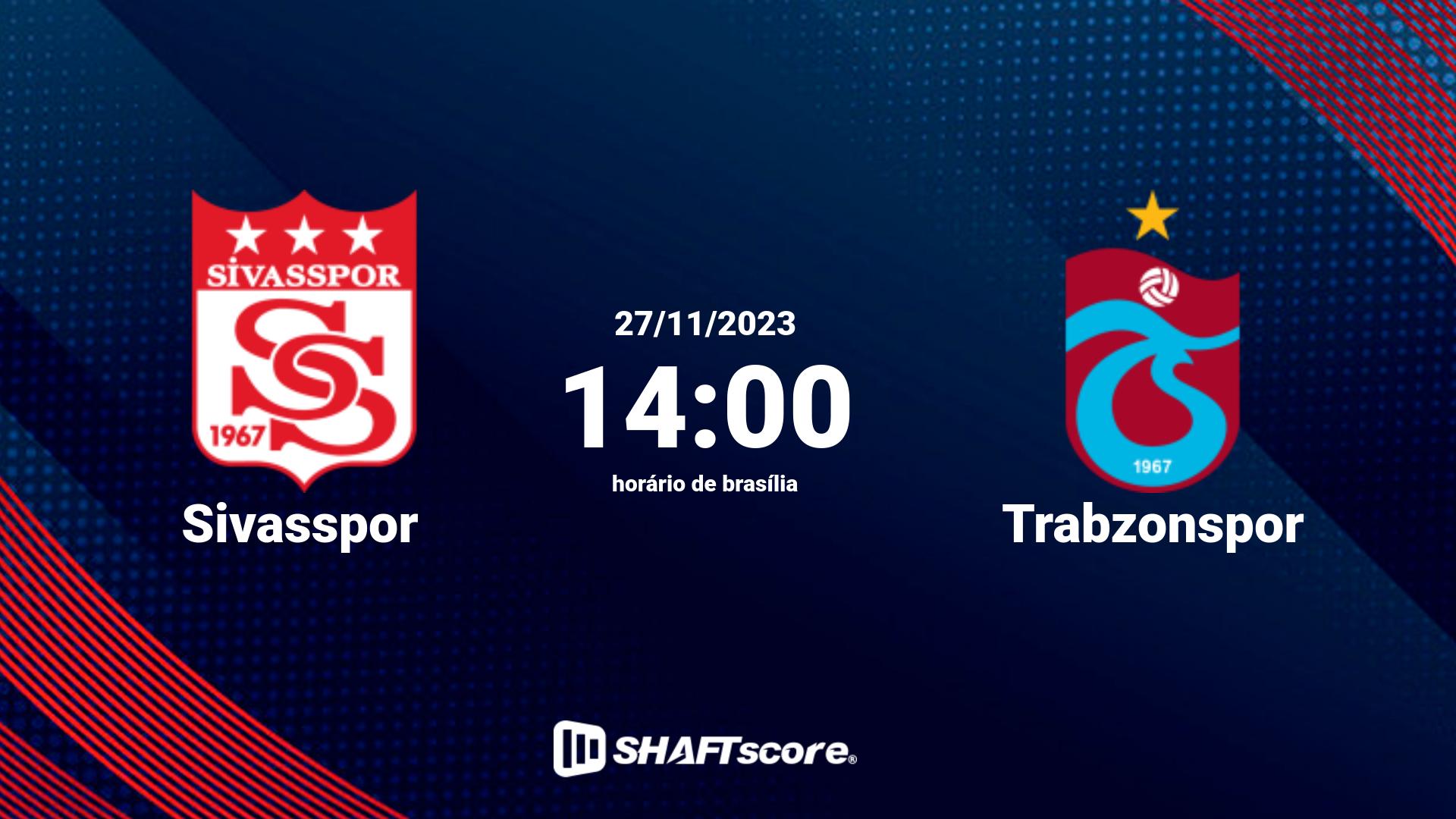 Estatísticas do jogo Sivasspor vs Trabzonspor 27.11 14:00