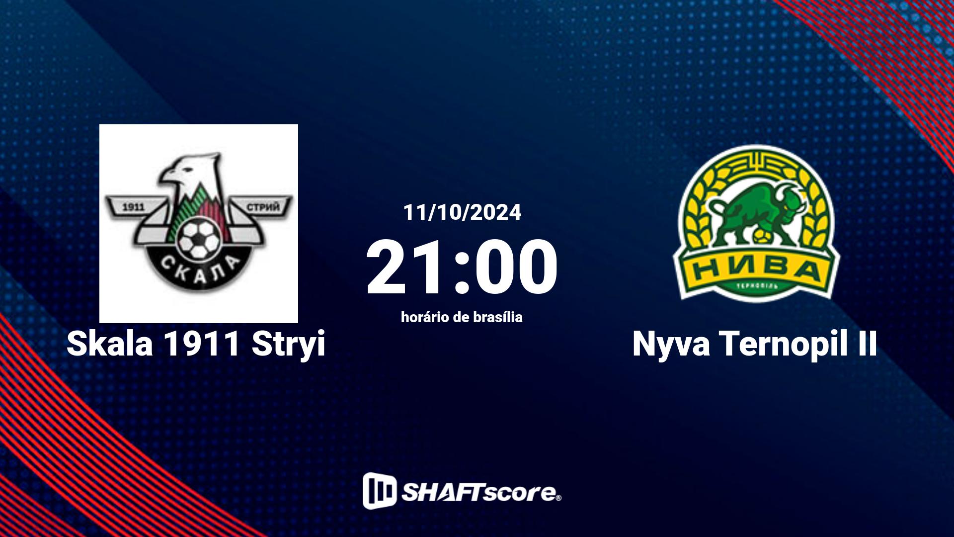 Estatísticas do jogo Skala 1911 Stryi vs Nyva Ternopil II 11.10 21:00