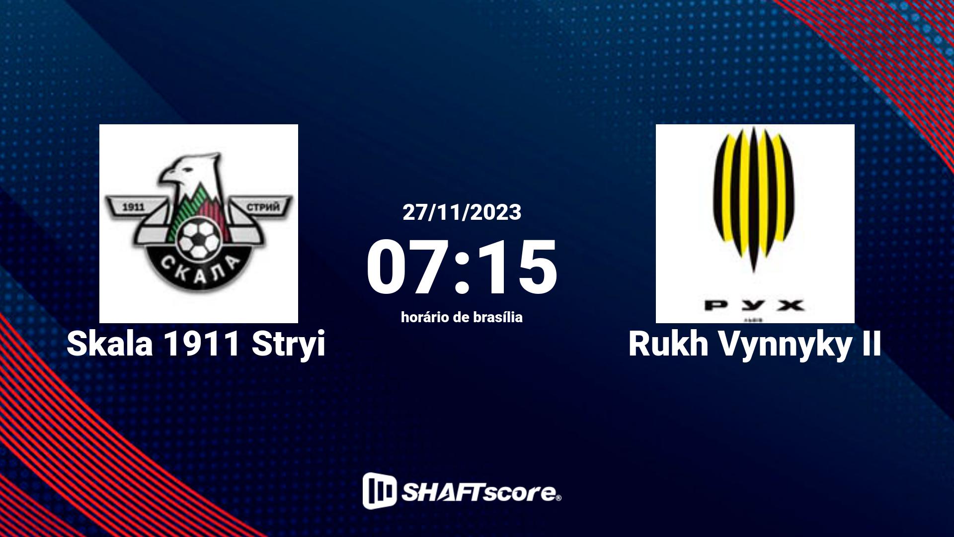 Estatísticas do jogo Skala 1911 Stryi vs Rukh Vynnyky II 27.11 07:15