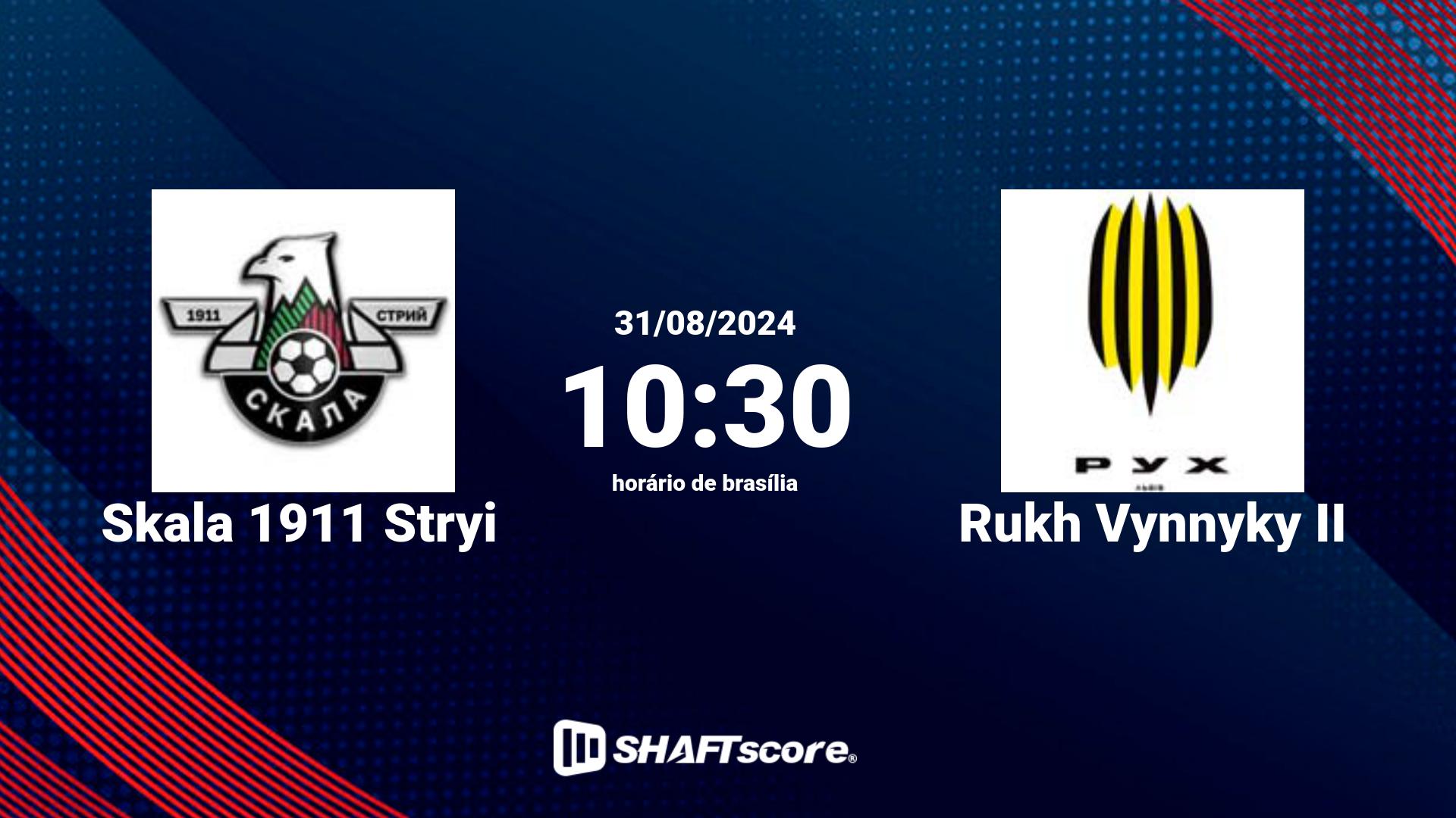 Estatísticas do jogo Skala 1911 Stryi vs Rukh Vynnyky II 31.08 10:30