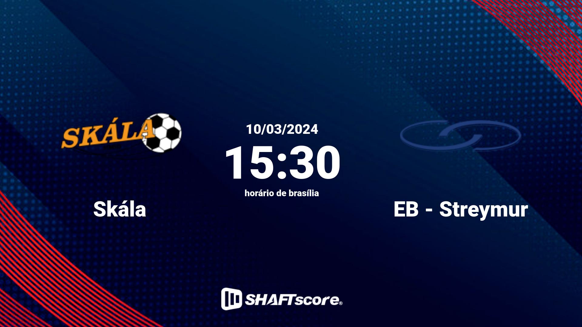 Estatísticas do jogo Skála vs EB - Streymur 10.03 15:30