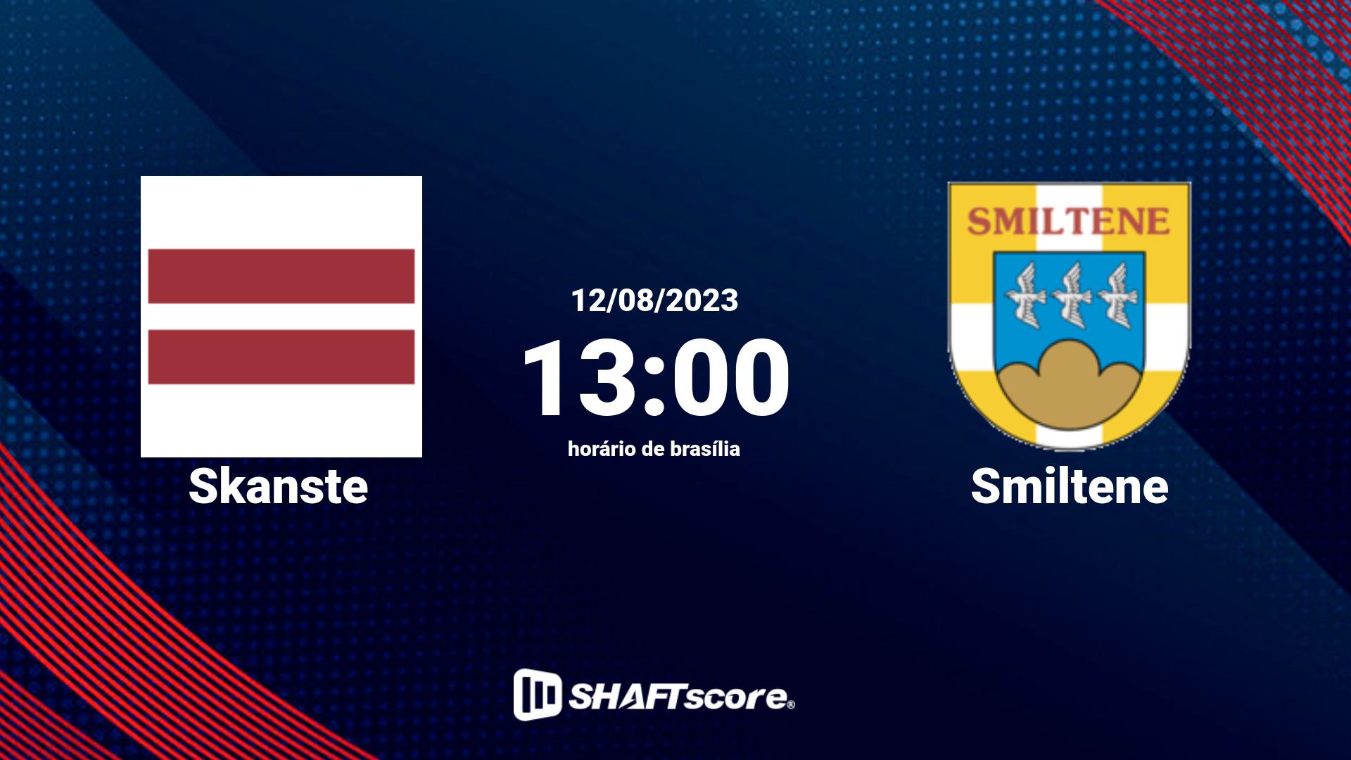 Estatísticas do jogo Skanste vs Smiltene 12.08 13:00