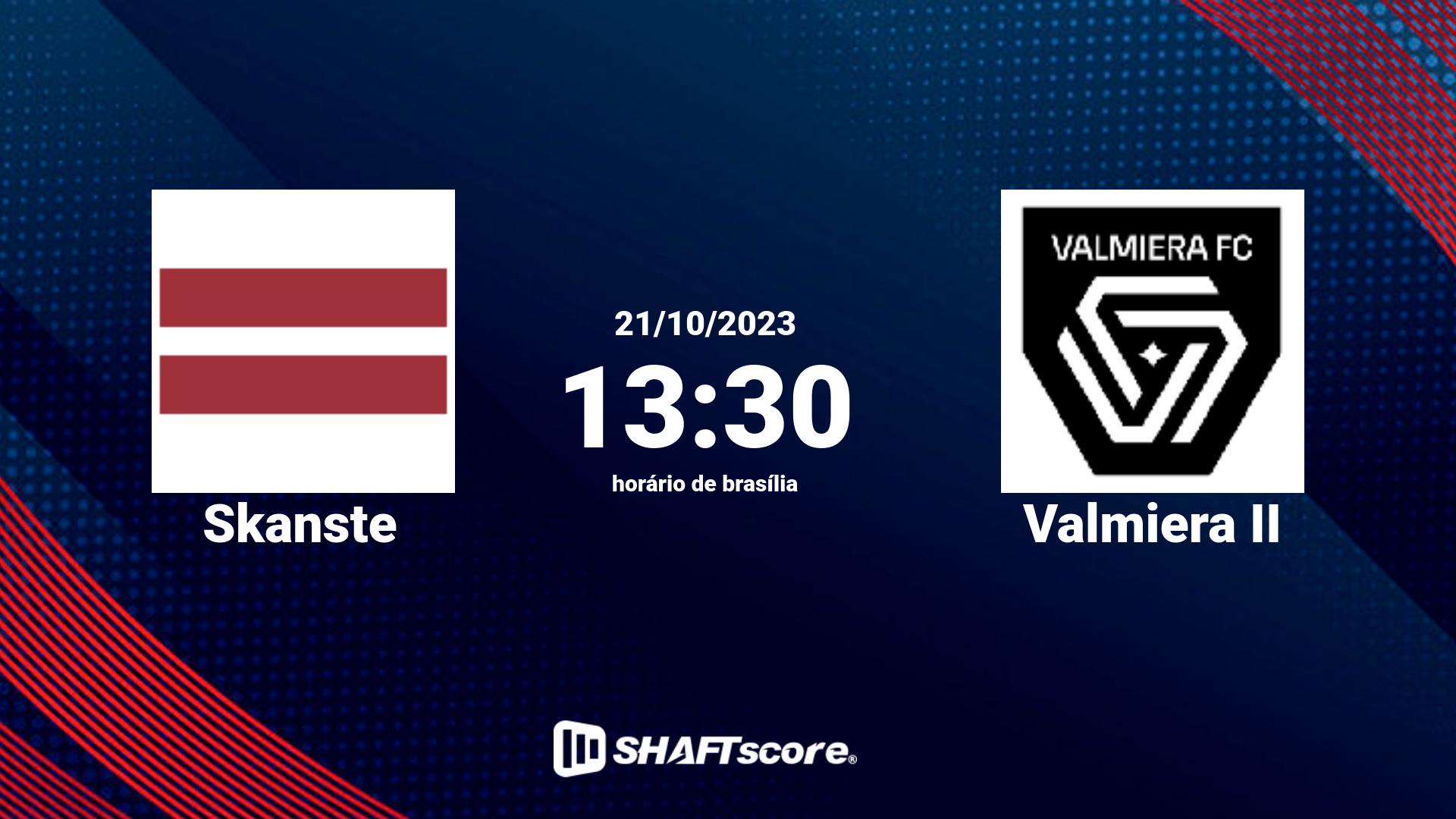 Estatísticas do jogo Skanste vs Valmiera II 21.10 13:30