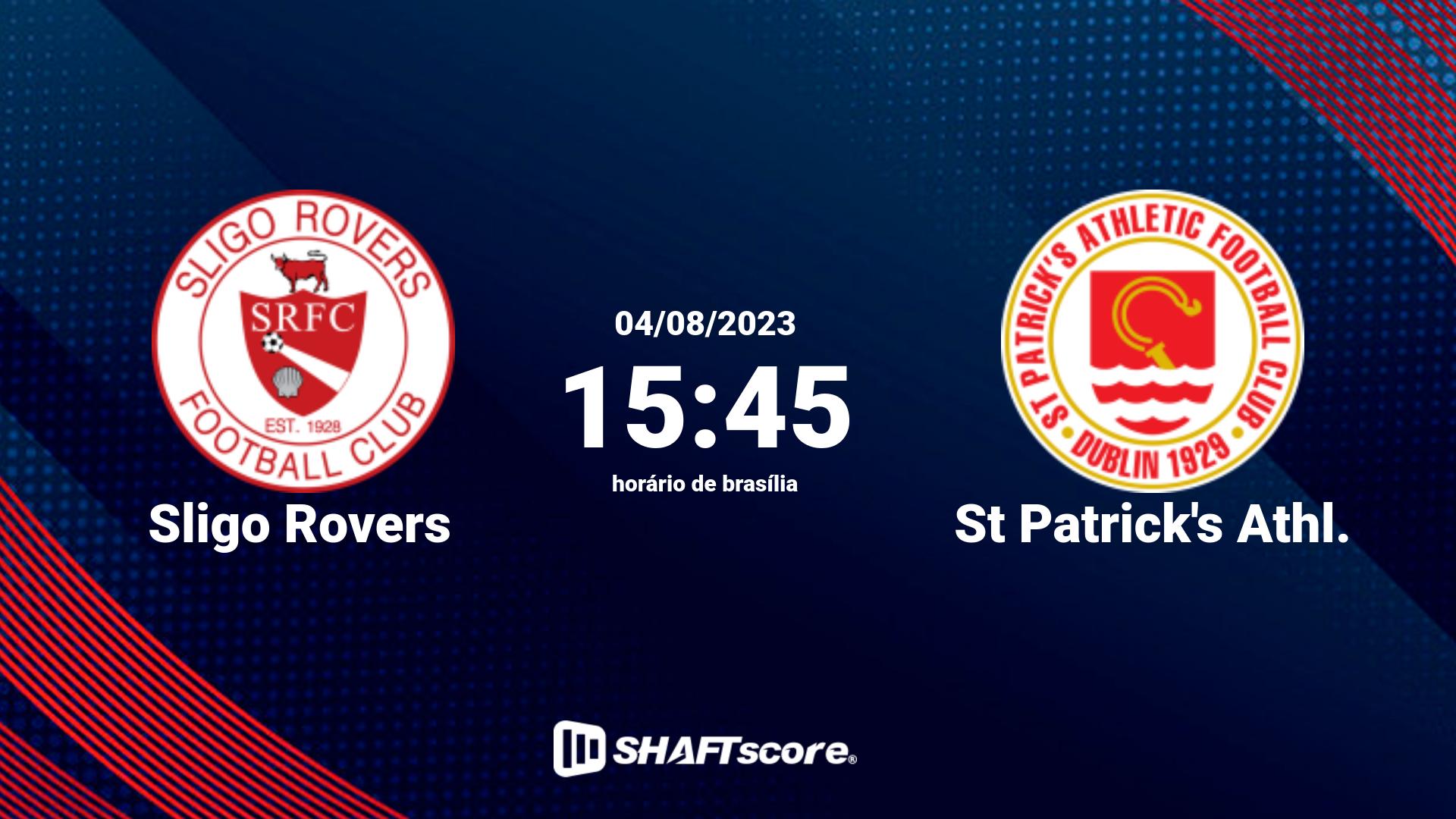 Estatísticas do jogo Sligo Rovers vs St Patrick's Athl. 04.08 15:45