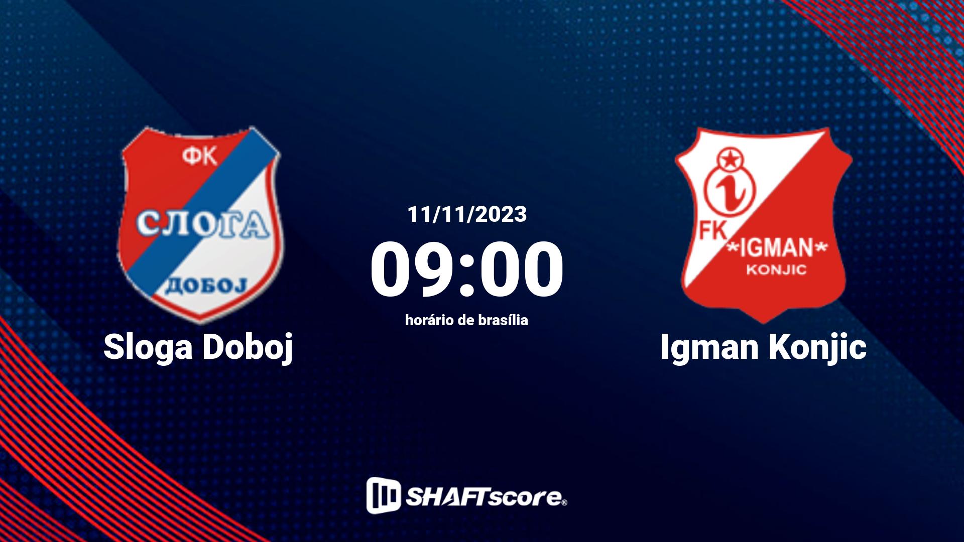 Estatísticas do jogo Sloga Doboj vs Igman Konjic 11.11 09:00