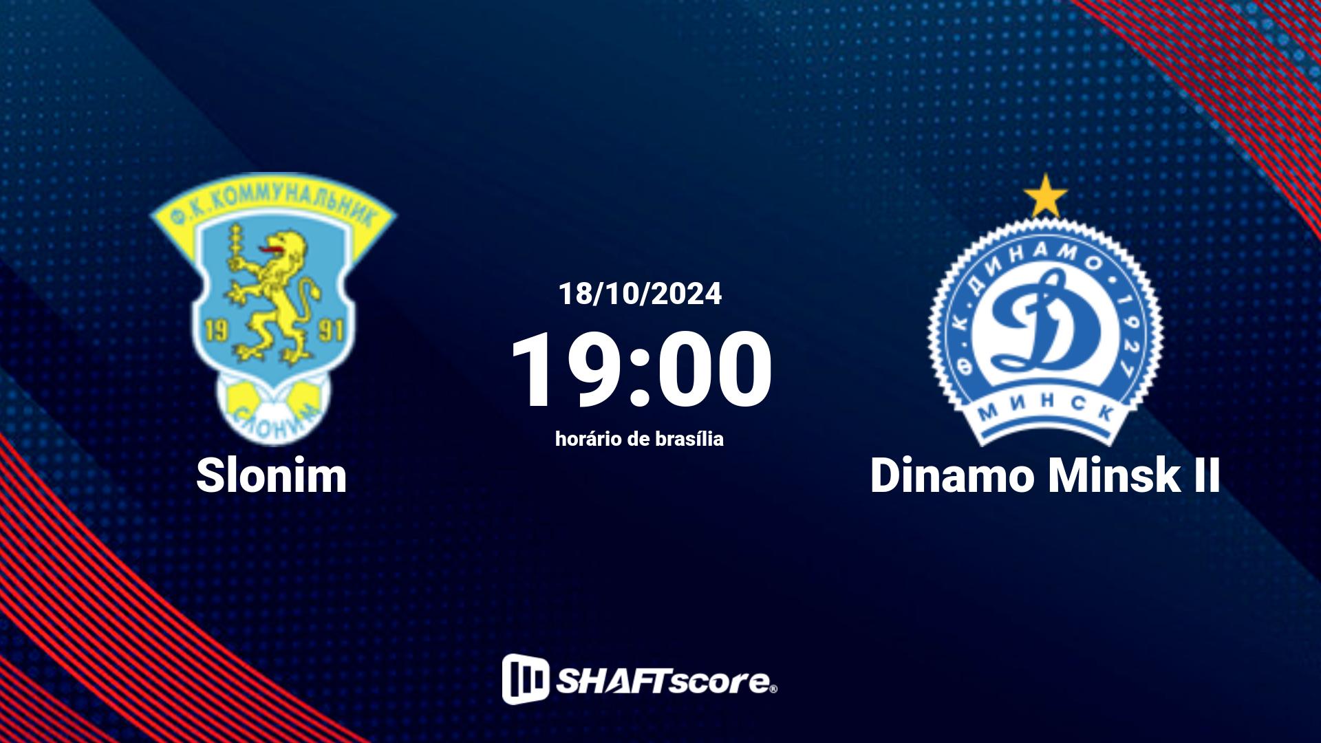 Estatísticas do jogo Slonim vs Dinamo Minsk II 18.10 19:00