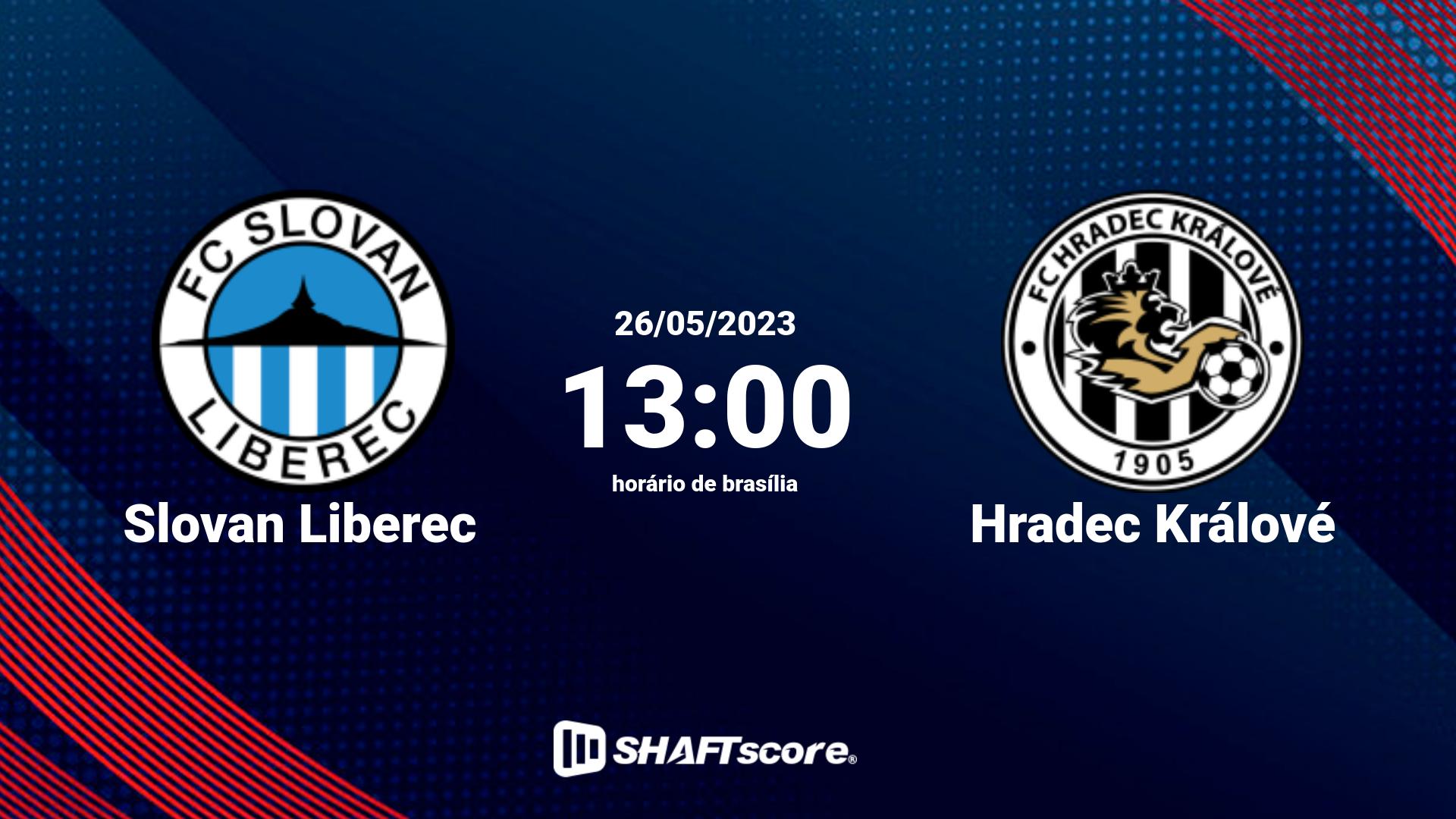 Estatísticas do jogo Slovan Liberec vs Hradec Králové 26.05 13:00