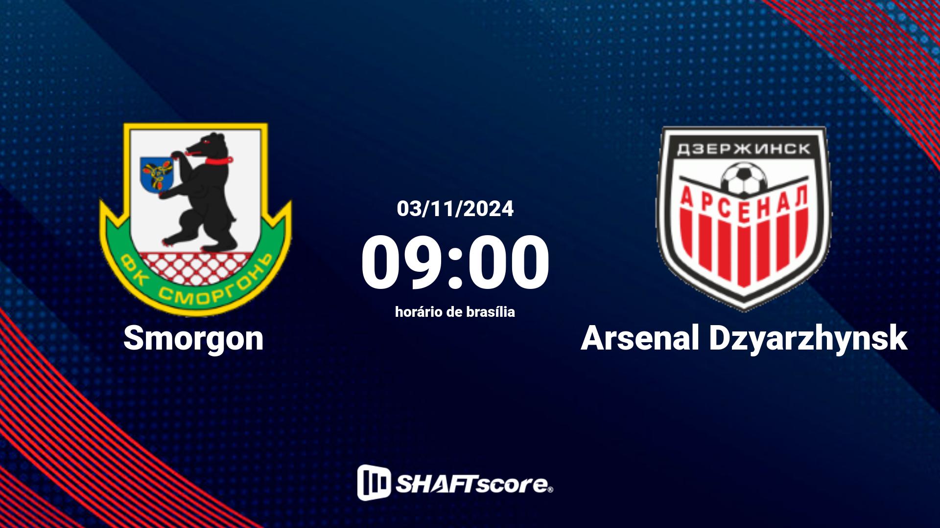 Estatísticas do jogo Smorgon vs Arsenal Dzyarzhynsk 03.11 09:00