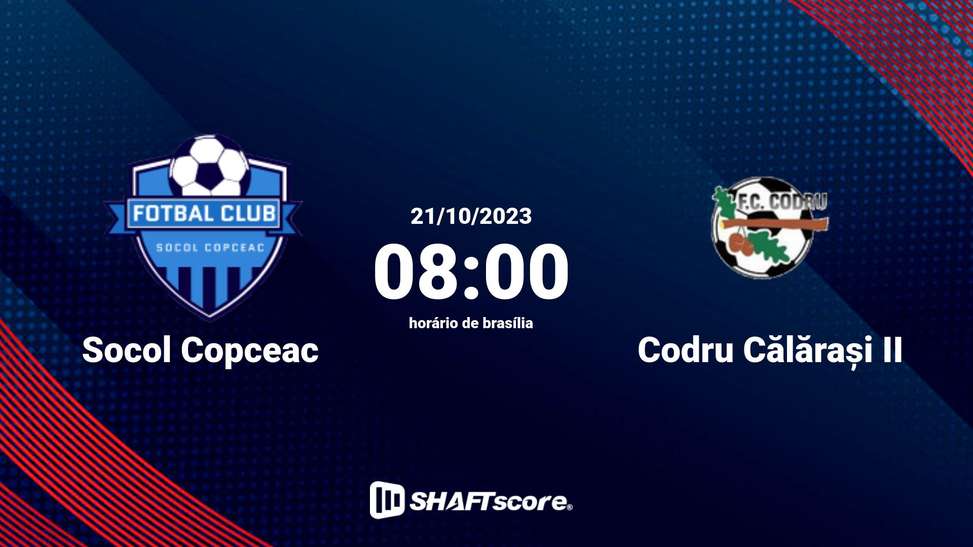 Estatísticas do jogo Socol Copceac vs Codru Călărași II 21.10 08:00