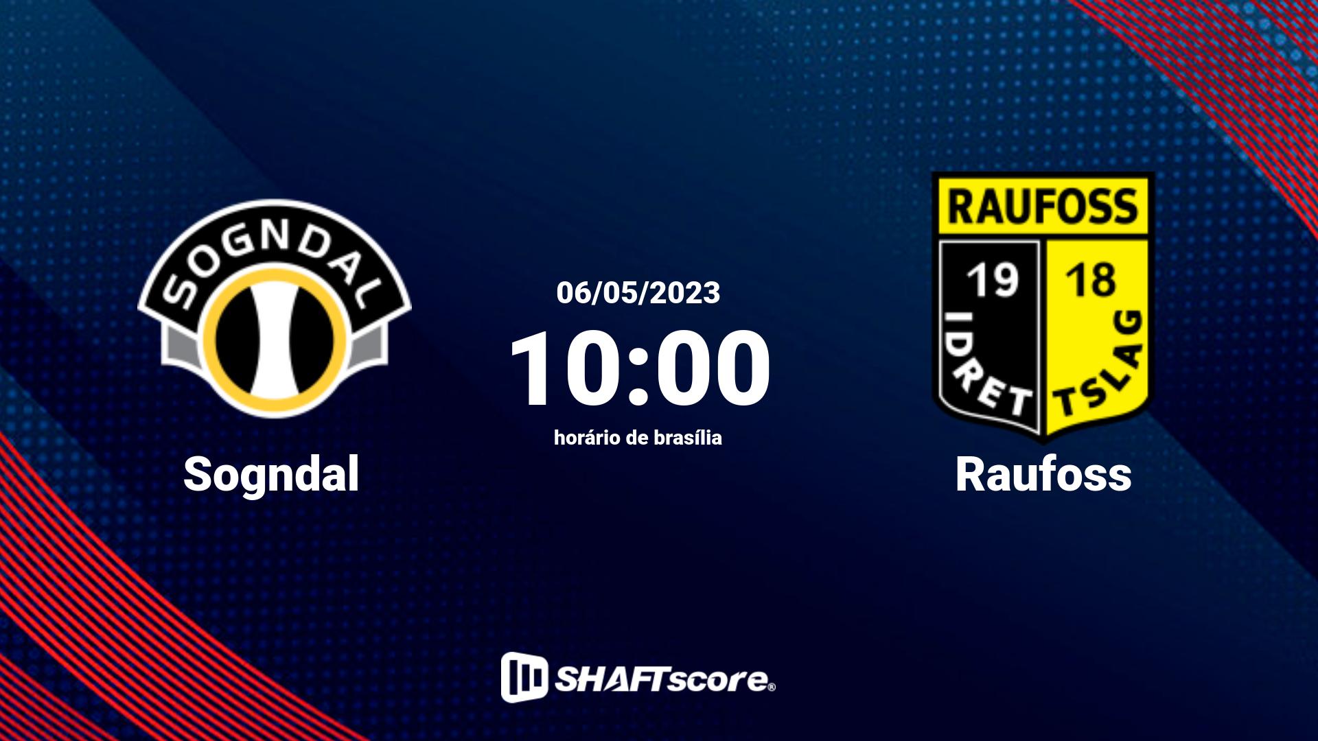 Estatísticas do jogo Sogndal vs Raufoss 06.05 10:00