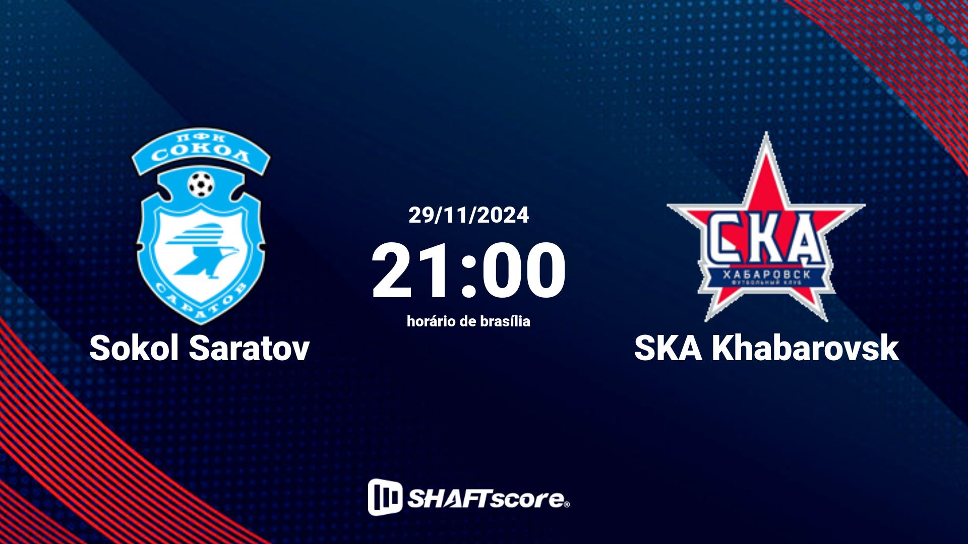 Estatísticas do jogo Sokol Saratov vs SKA Khabarovsk 29.11 21:00