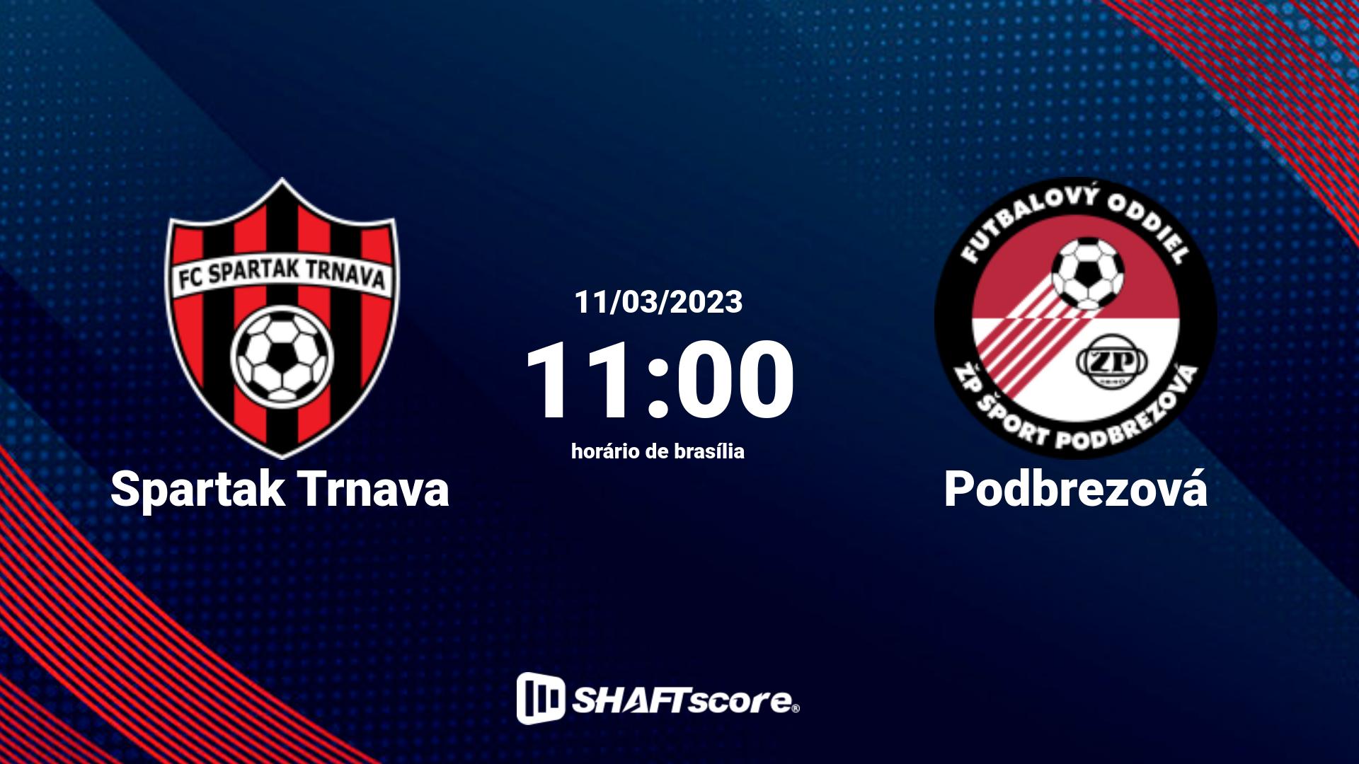 Estatísticas do jogo Spartak Trnava vs Podbrezová 11.03 11:00