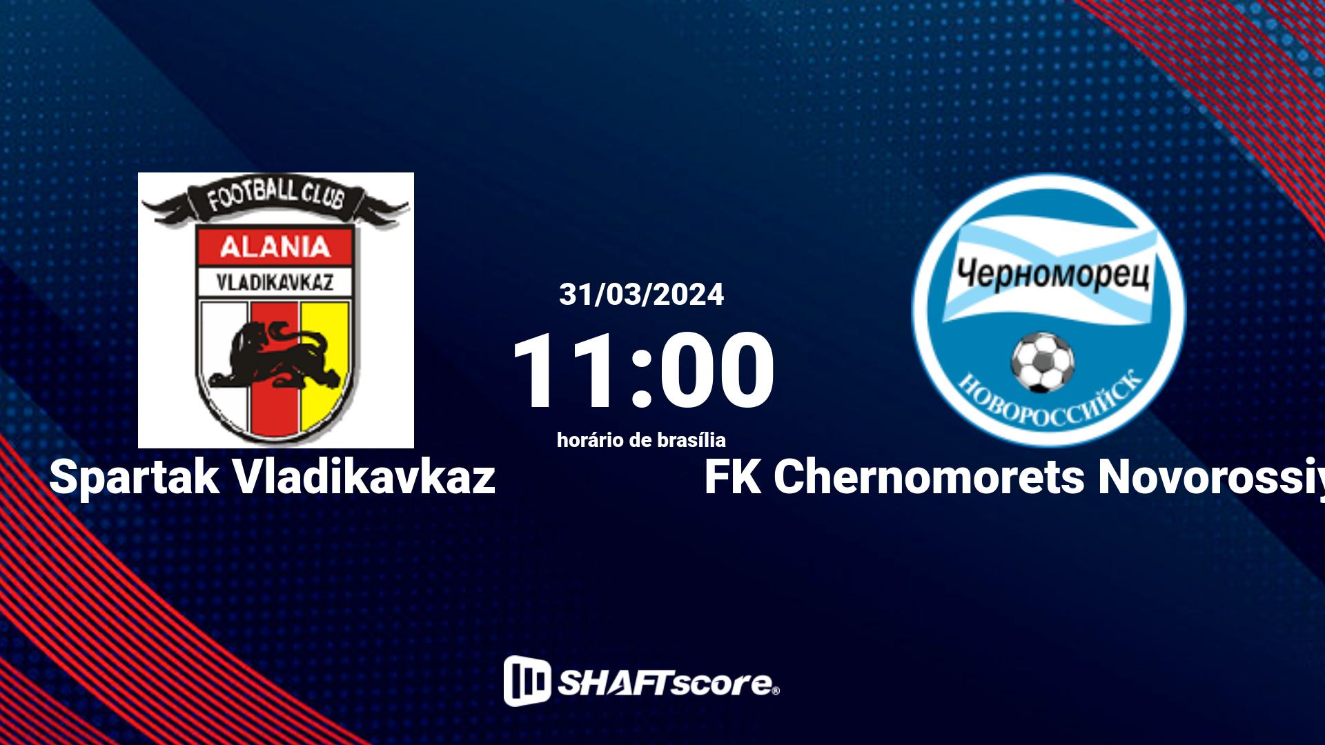 Estatísticas do jogo Spartak Vladikavkaz vs FK Chernomorets Novorossiysk 31.03 11:00