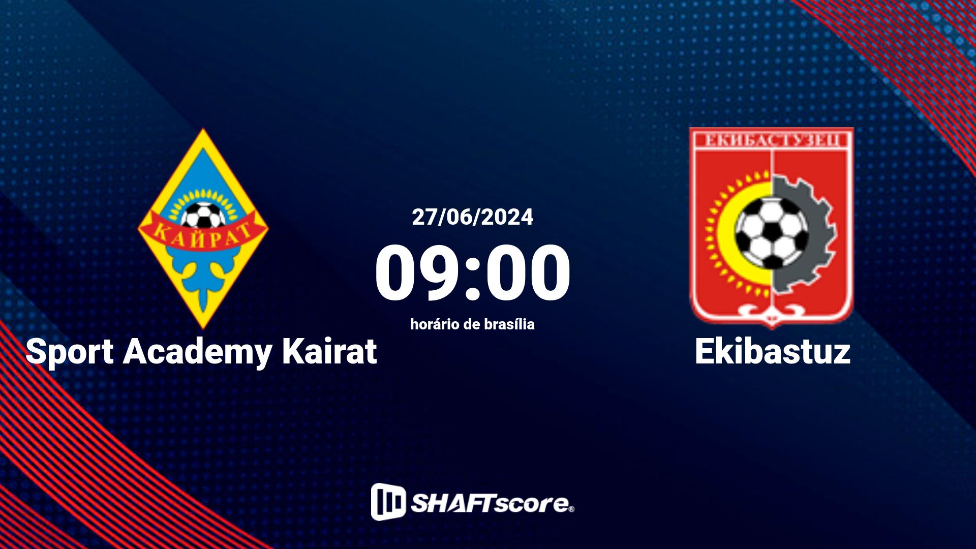 Estatísticas do jogo Sport Academy Kairat vs Ekibastuz 27.06 09:00