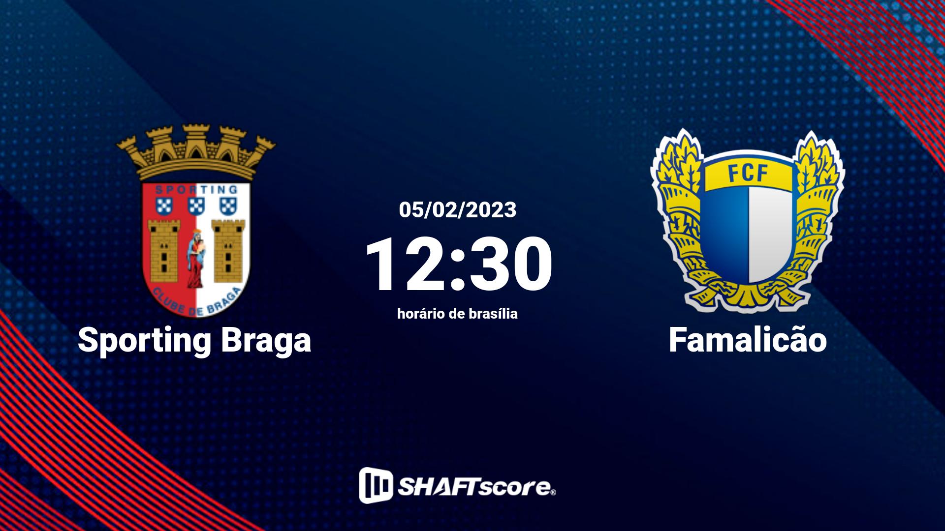 Estatísticas do jogo Sporting Braga vs Famalicão 05.02 12:30