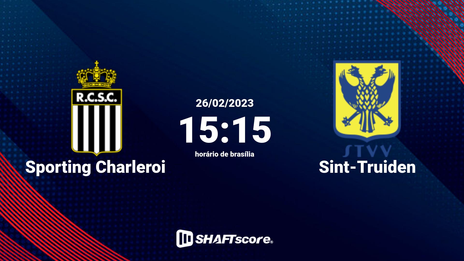 Estatísticas do jogo Sporting Charleroi vs Sint-Truiden 26.02 15:15