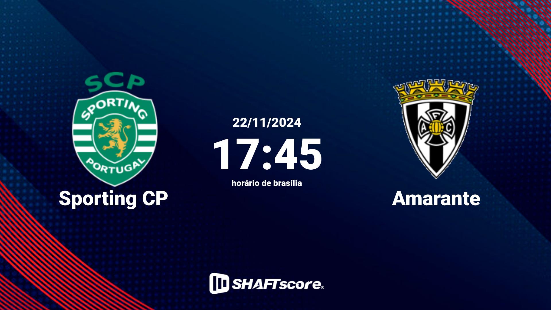 Estatísticas do jogo Sporting CP vs Amarante 22.11 17:45