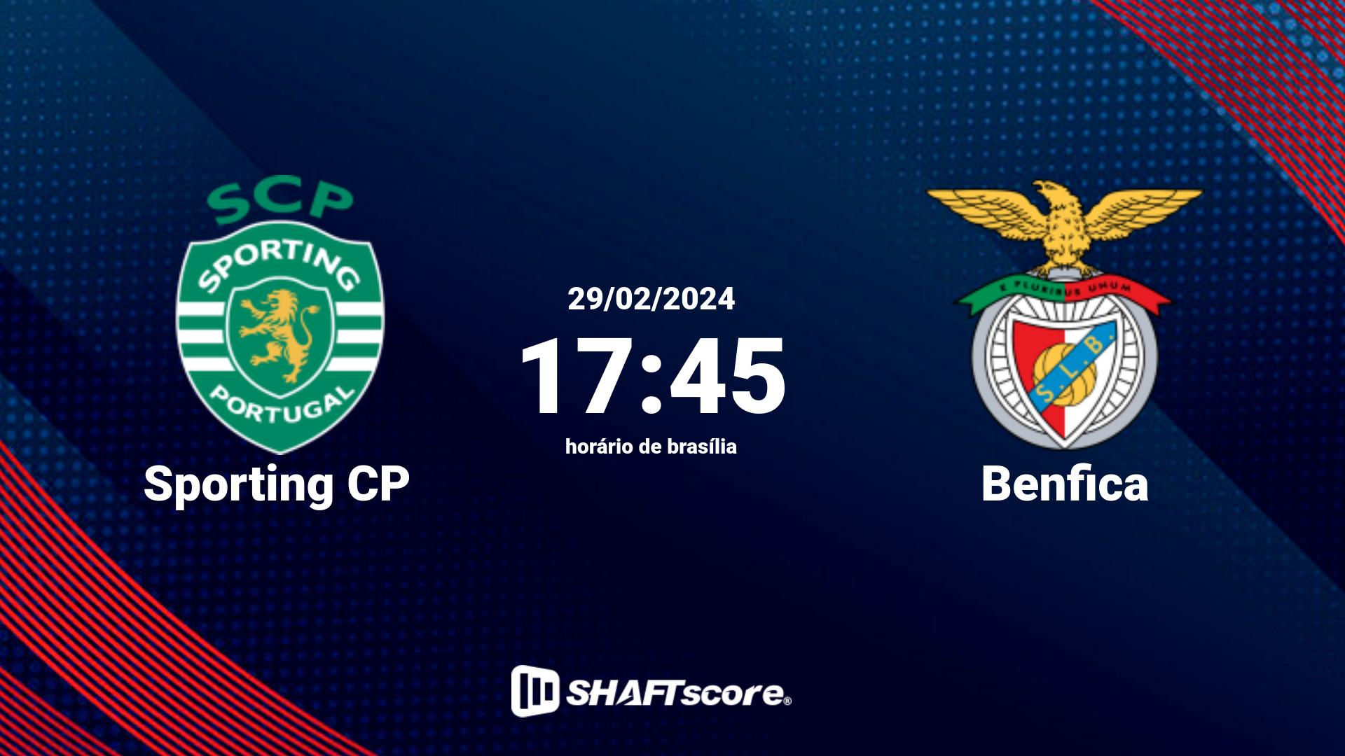 Estatísticas do jogo Sporting CP vs Benfica 29.02 17:45