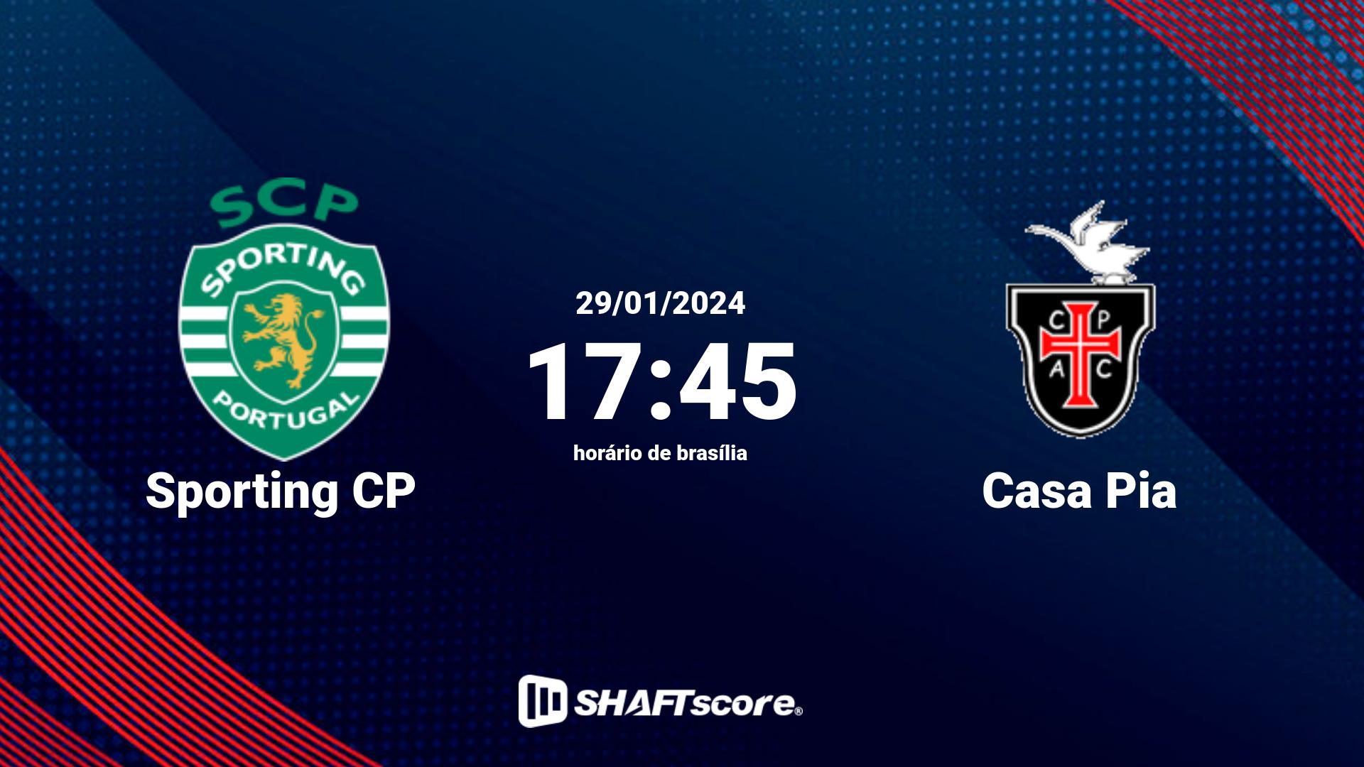 Estatísticas do jogo Sporting CP vs Casa Pia 29.01 17:45