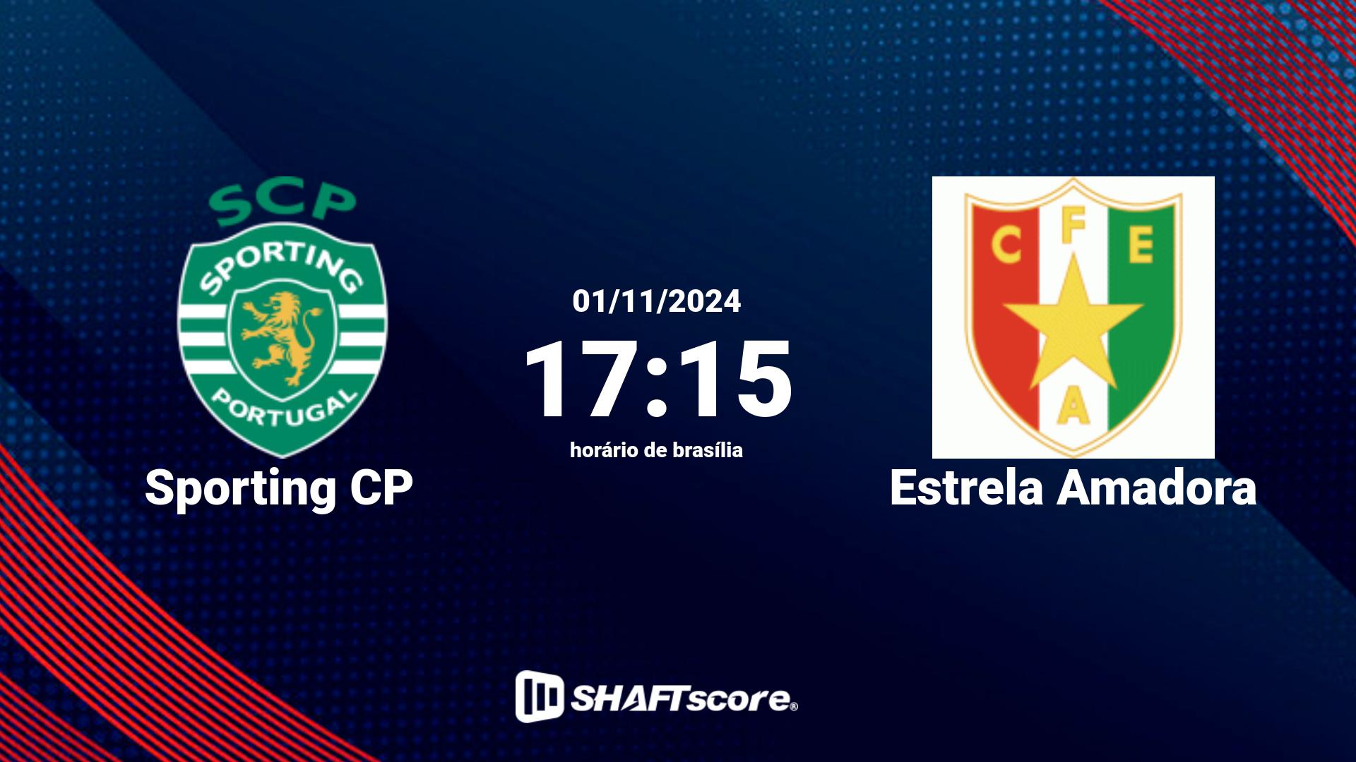 Estatísticas do jogo Sporting CP vs Estrela Amadora 01.11 17:15