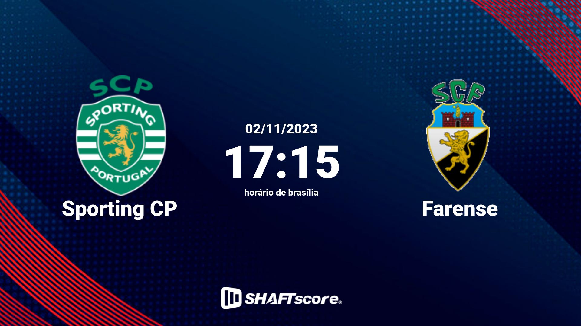 Estatísticas do jogo Sporting CP vs Farense 02.11 17:15