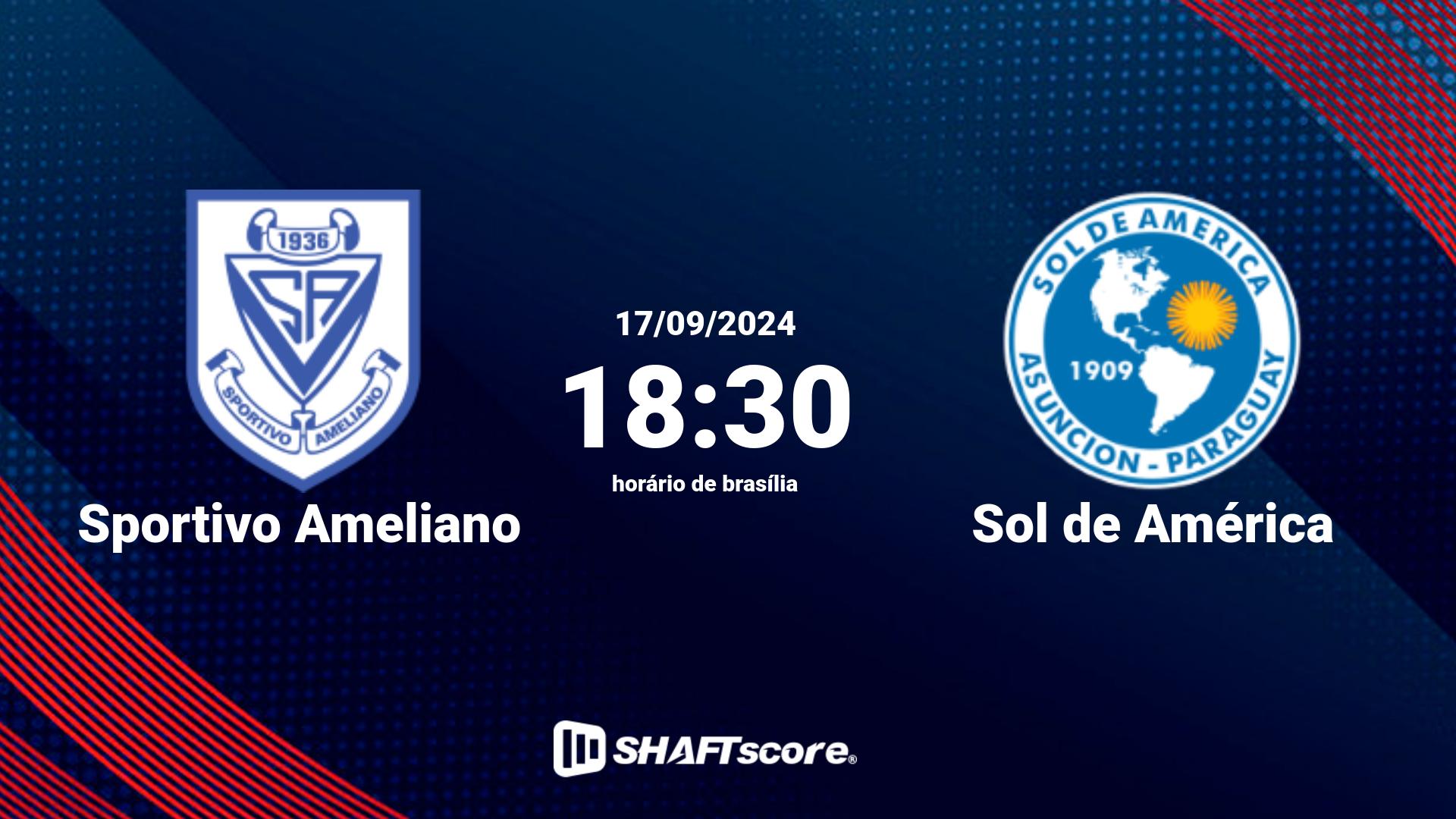 Estatísticas do jogo Sportivo Ameliano vs Sol de América 17.09 18:30