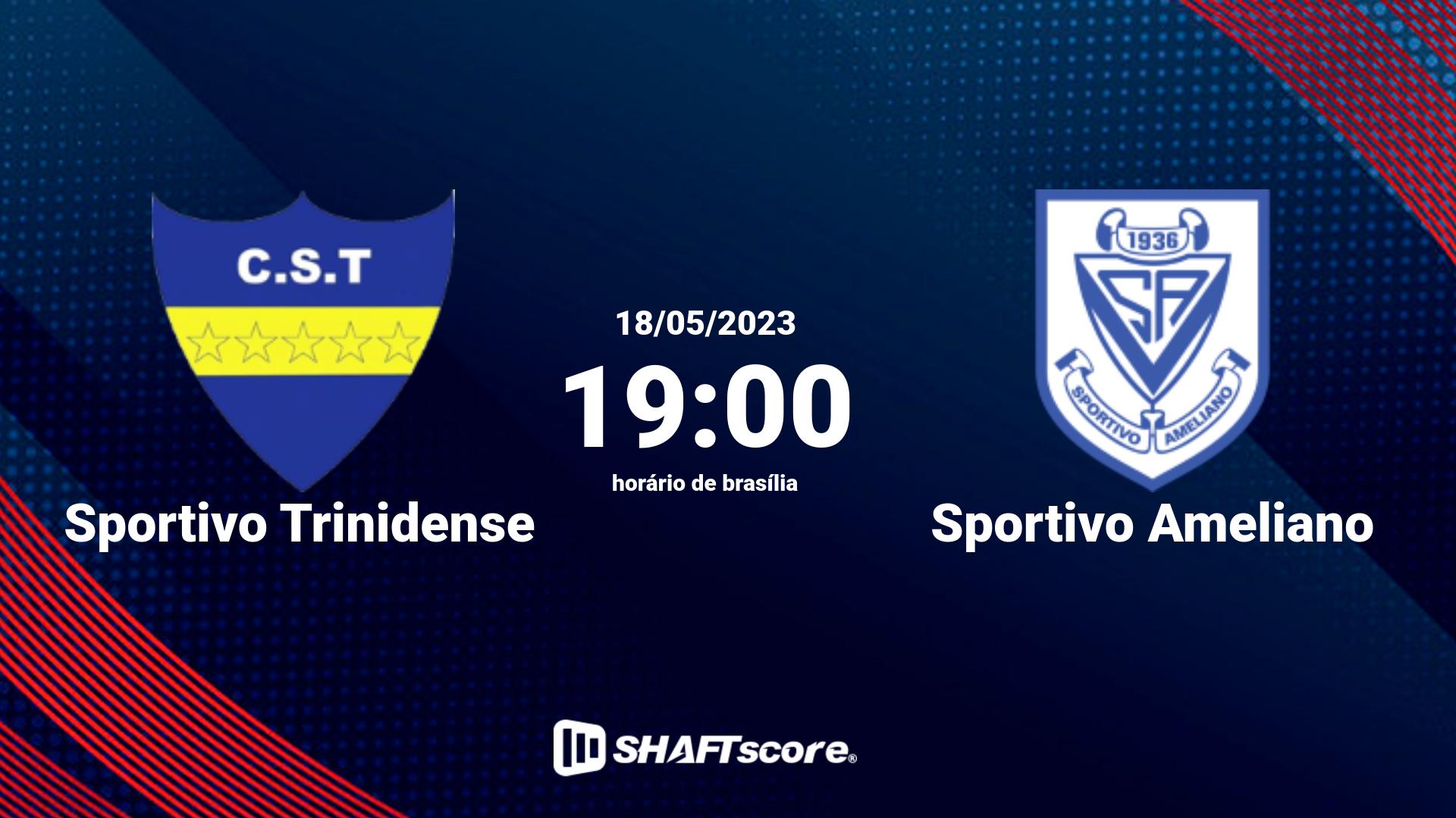 Estatísticas do jogo Sportivo Trinidense vs Sportivo Ameliano 18.05 19:00