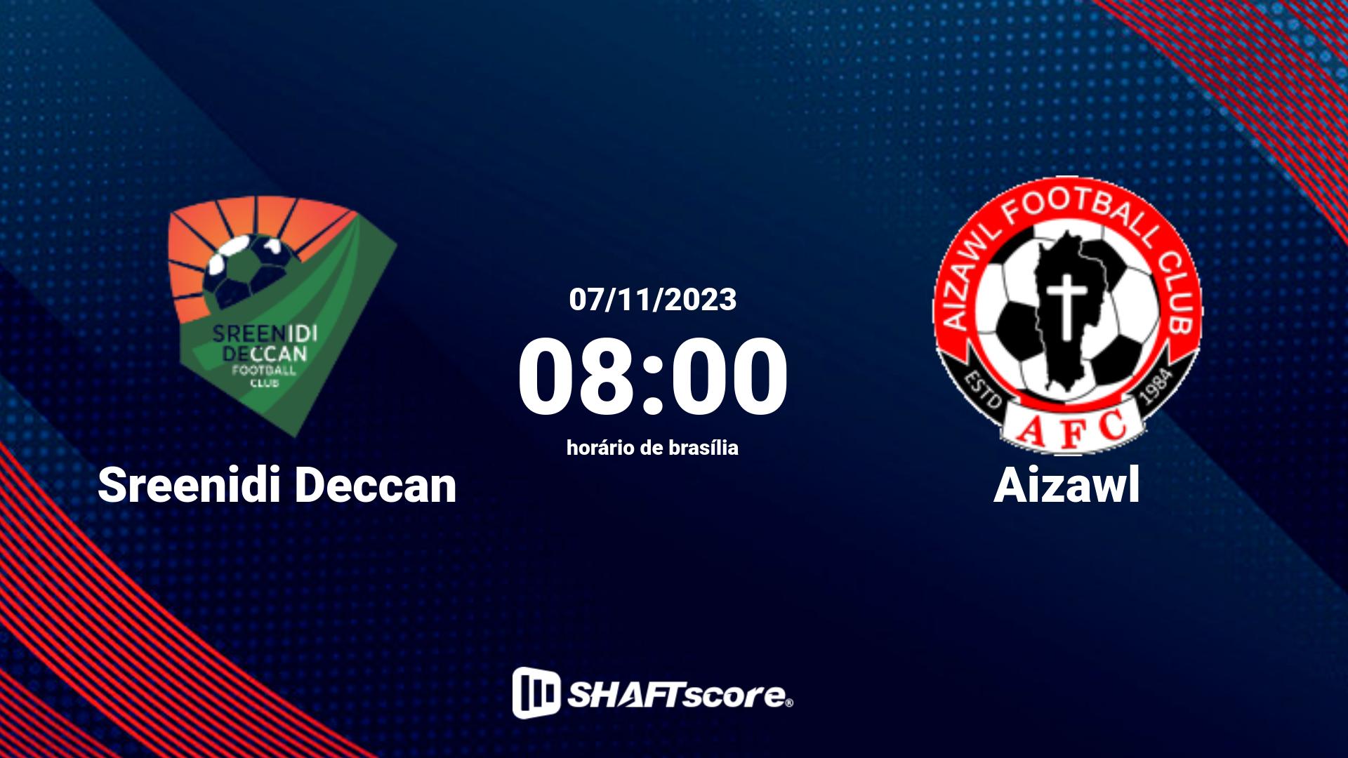 Estatísticas do jogo Sreenidi Deccan vs Aizawl 07.11 08:00