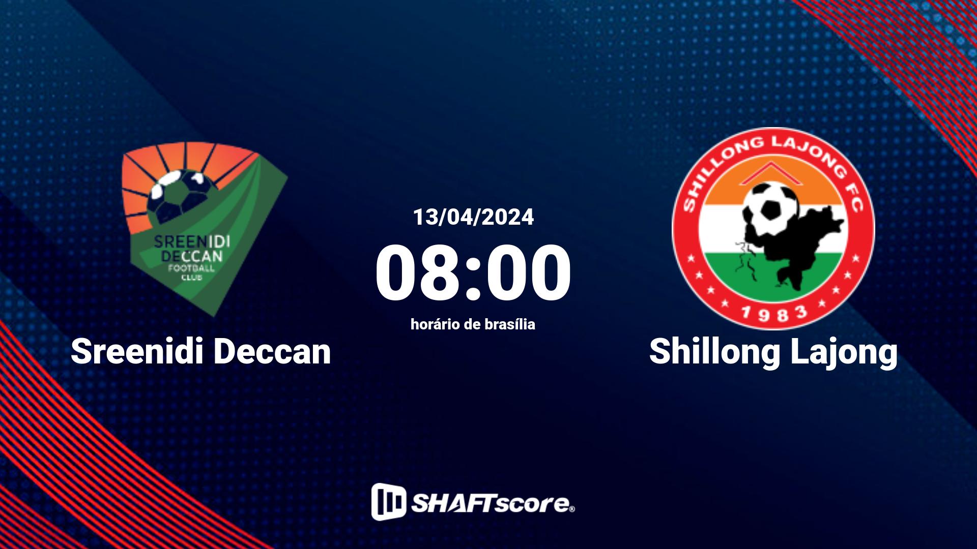 Estatísticas do jogo Sreenidi Deccan vs Shillong Lajong 13.04 08:00