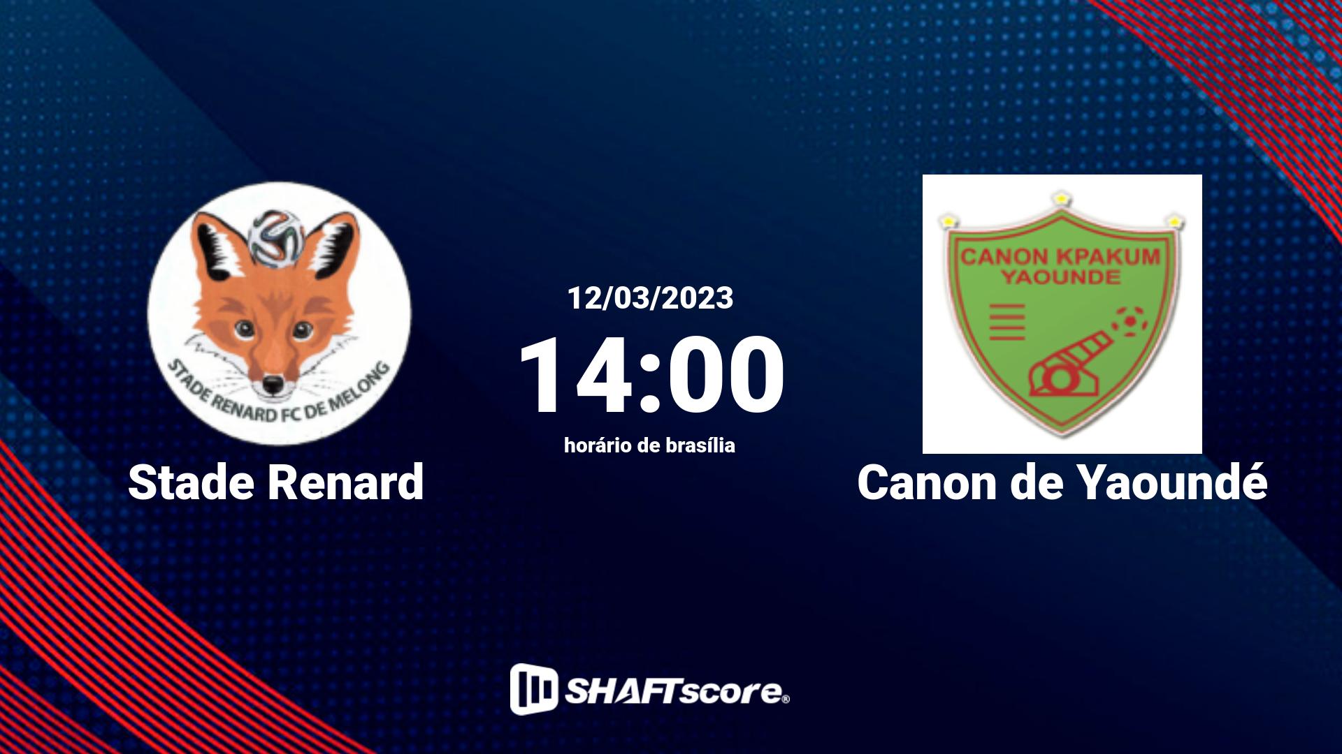 Estatísticas do jogo Stade Renard vs Canon de Yaoundé 12.03 14:00