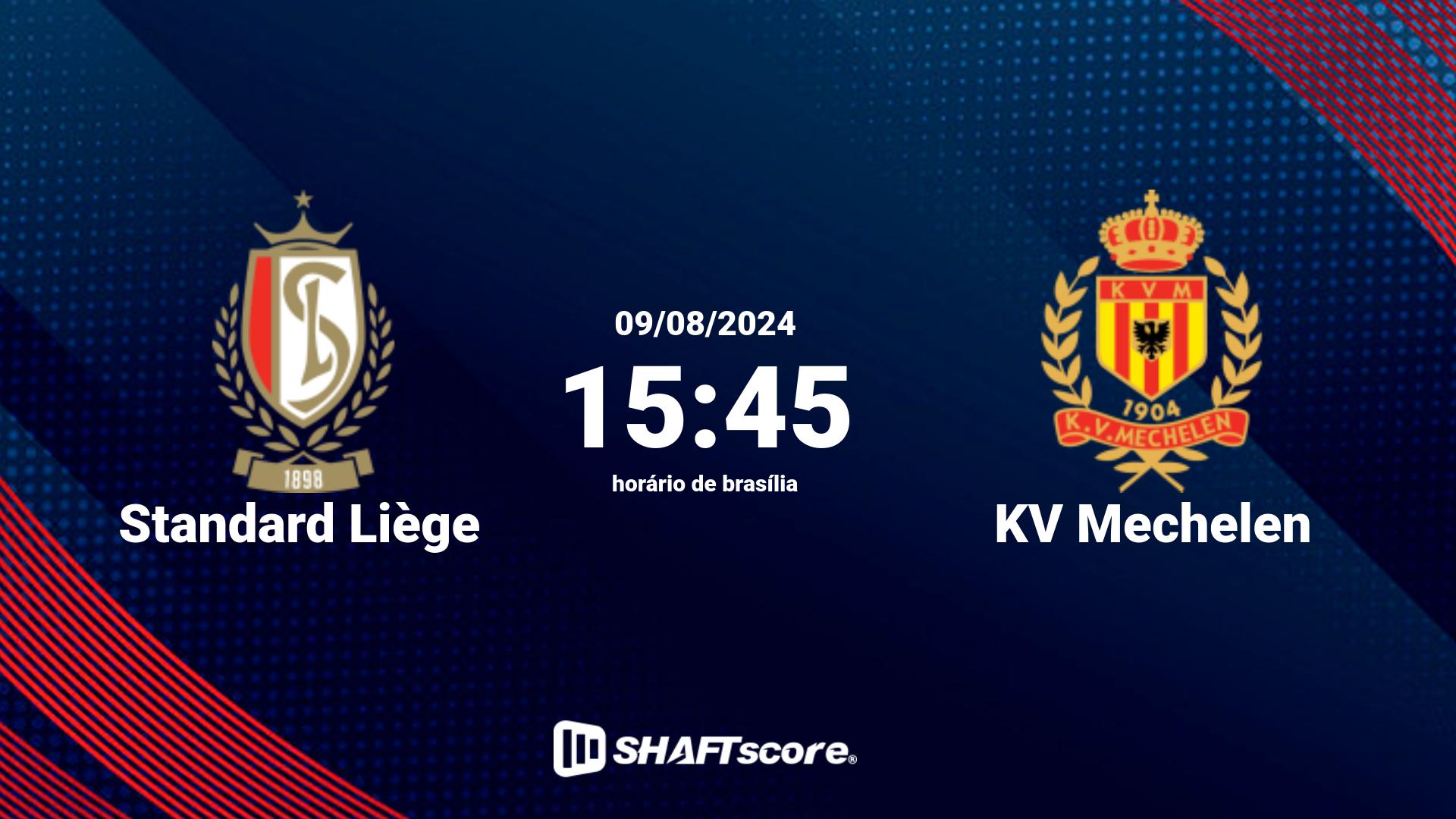 Estatísticas do jogo Standard Liège vs KV Mechelen 09.08 15:45