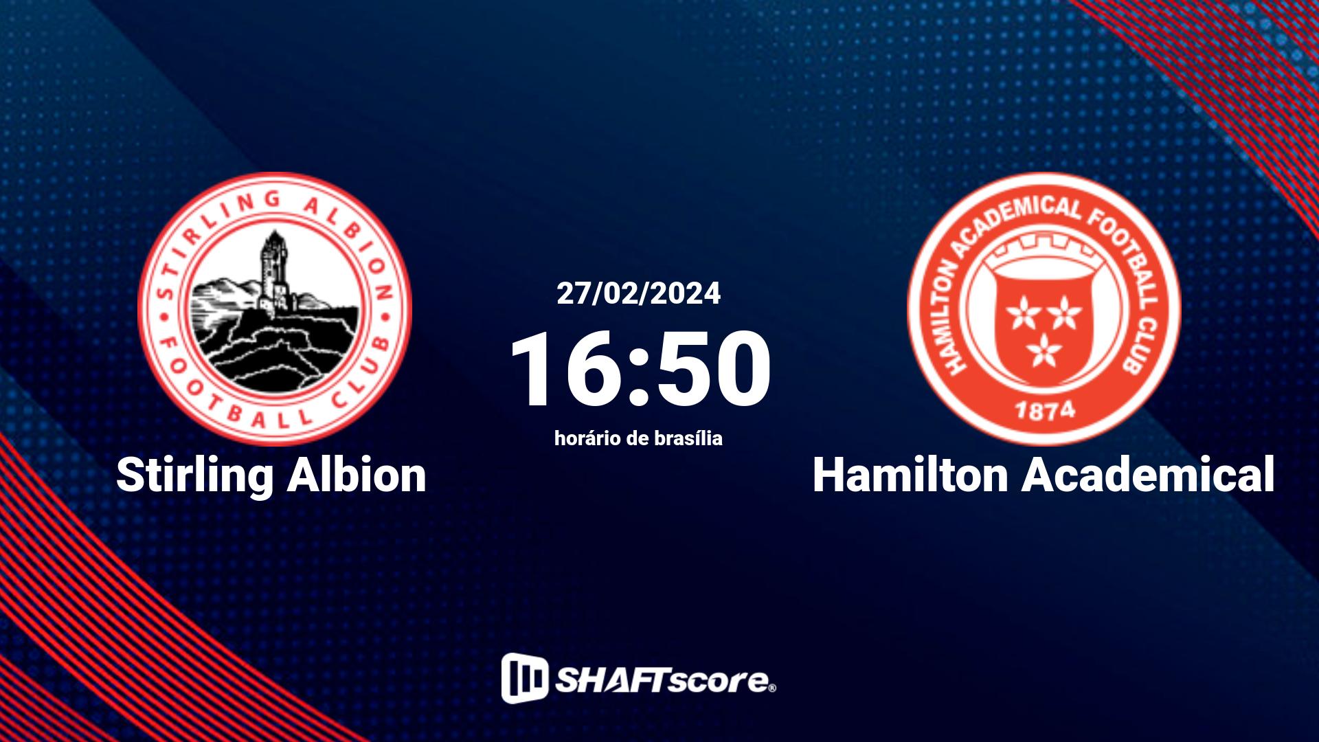 Estatísticas do jogo Stirling Albion vs Hamilton Academical 27.02 16:50